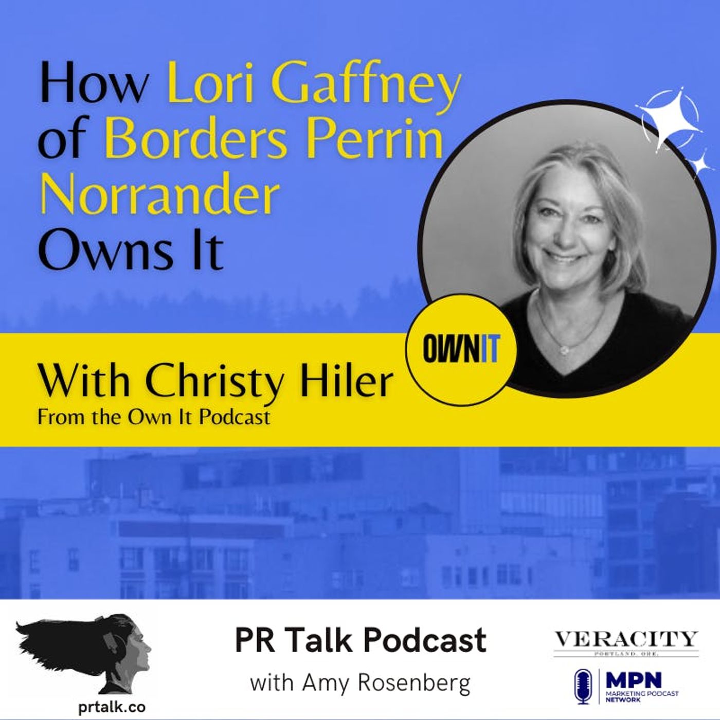 How Lori Gaffney of Borders Perrin Norrander Owns It