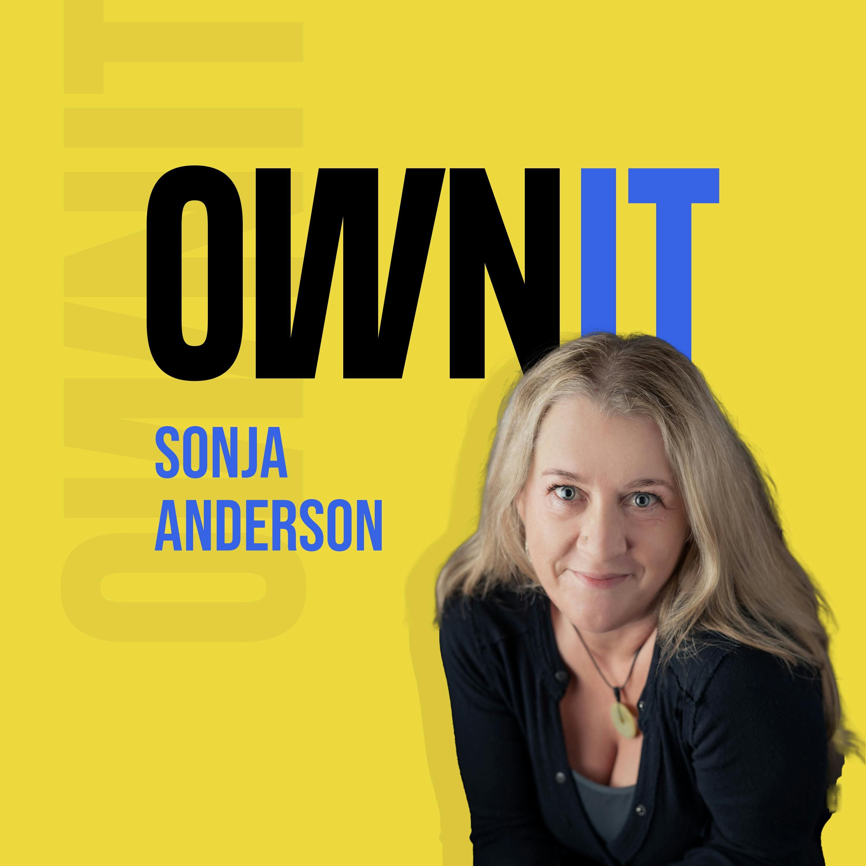 How Sonja Anderson of zö agency, Owns It