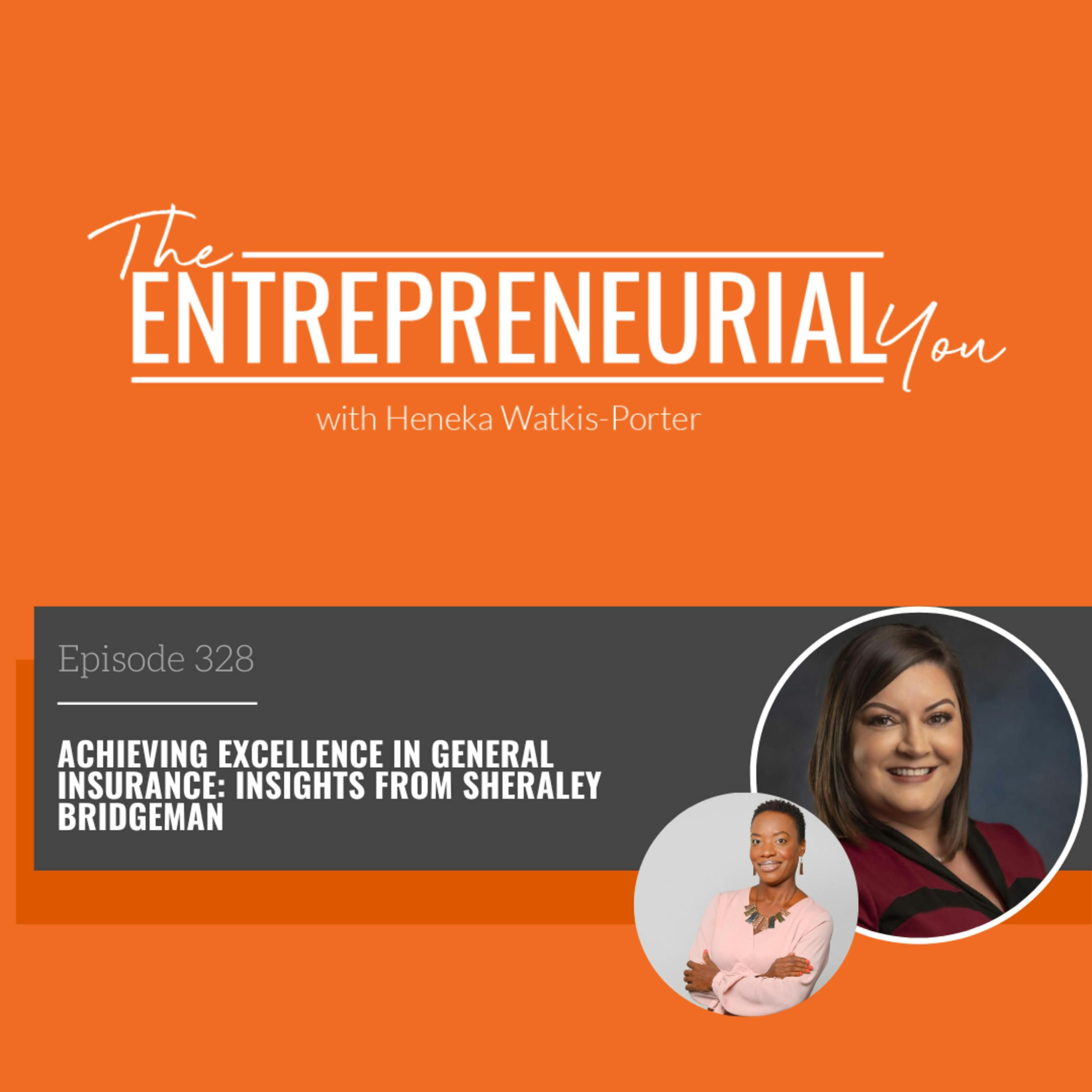 Achieving Excellence in General Insurance: Insights from Sheraley Bridgeman