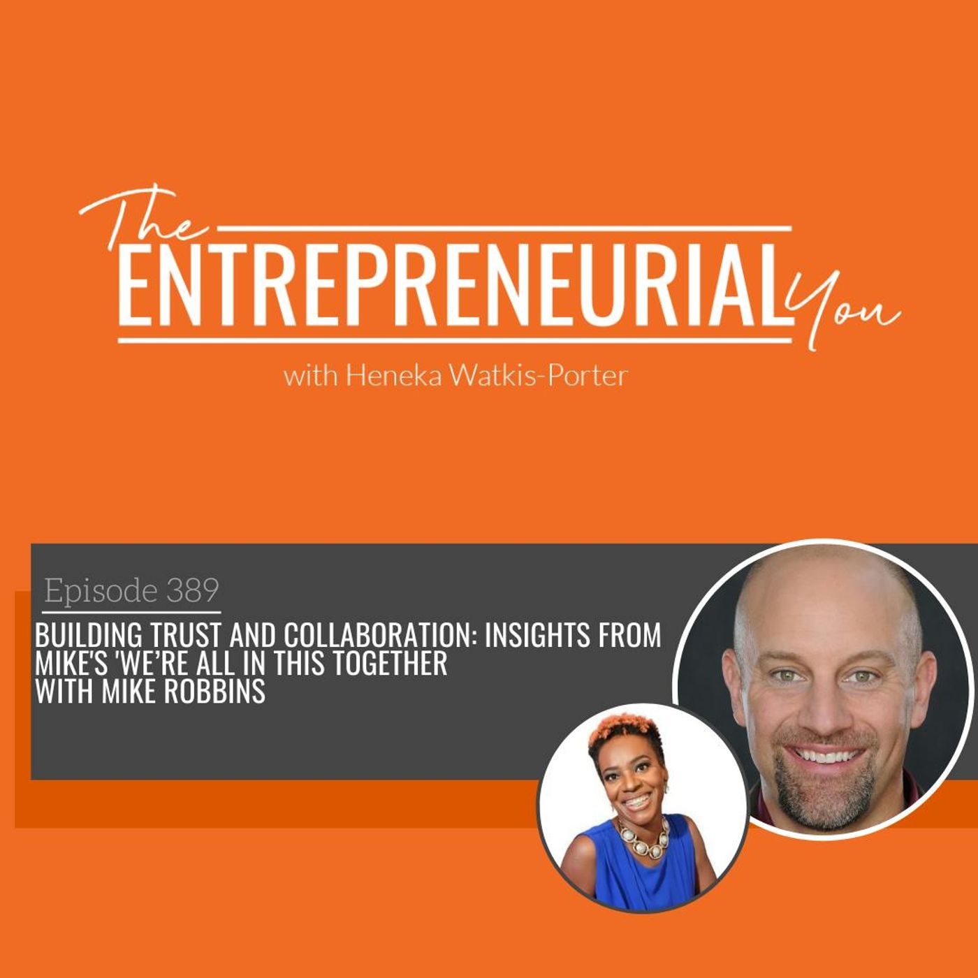 Building Trust and Collaboration: Insights from Mike’s ‘We’re All in This Together With Mike Robbins