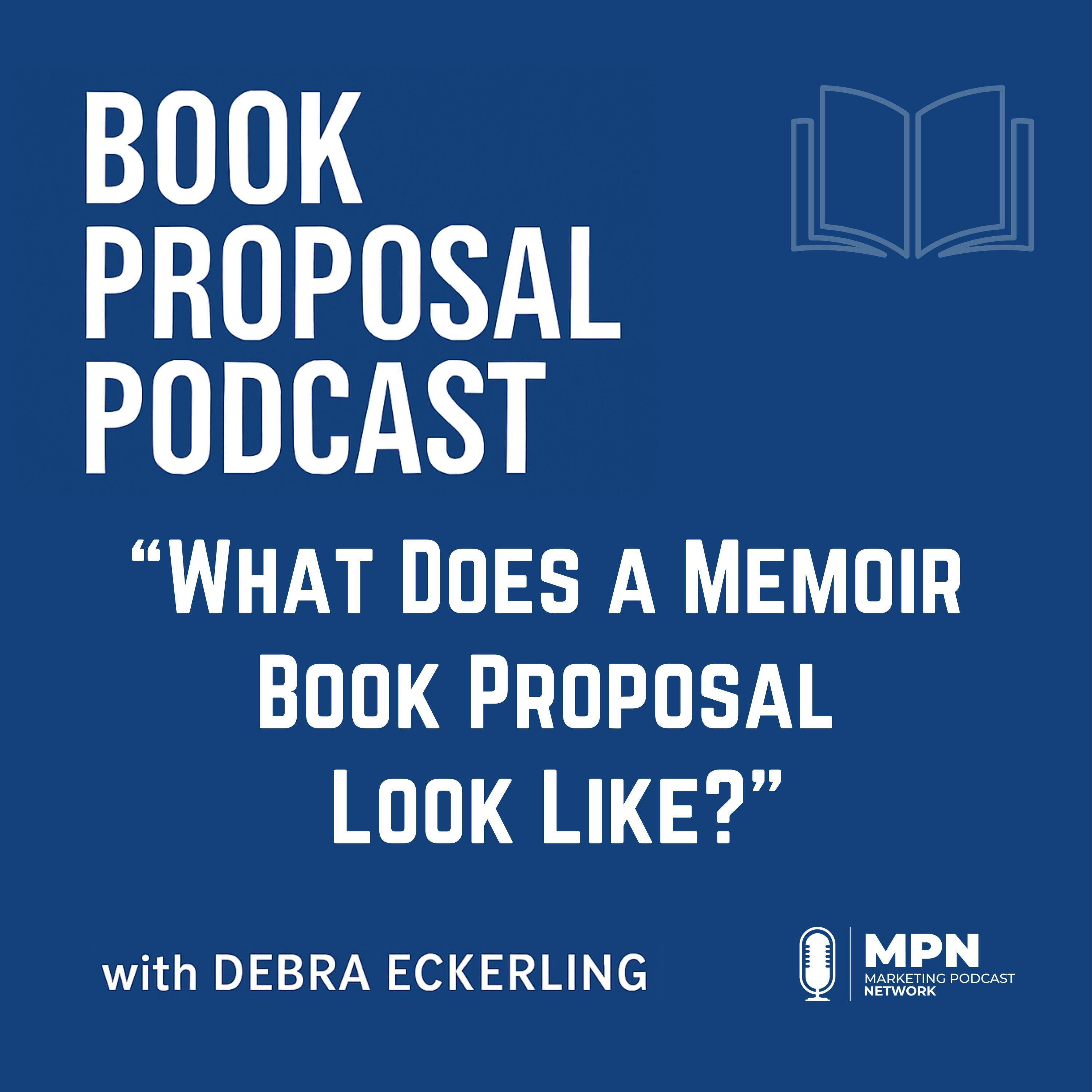 What Does a Memoir Book Proposal Look Like? | Episode 24