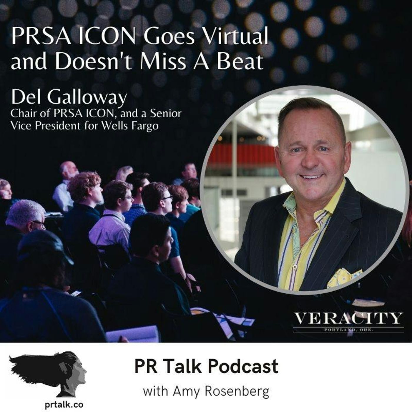 Episode 93: Del Galloway: PRSA ICON 2020