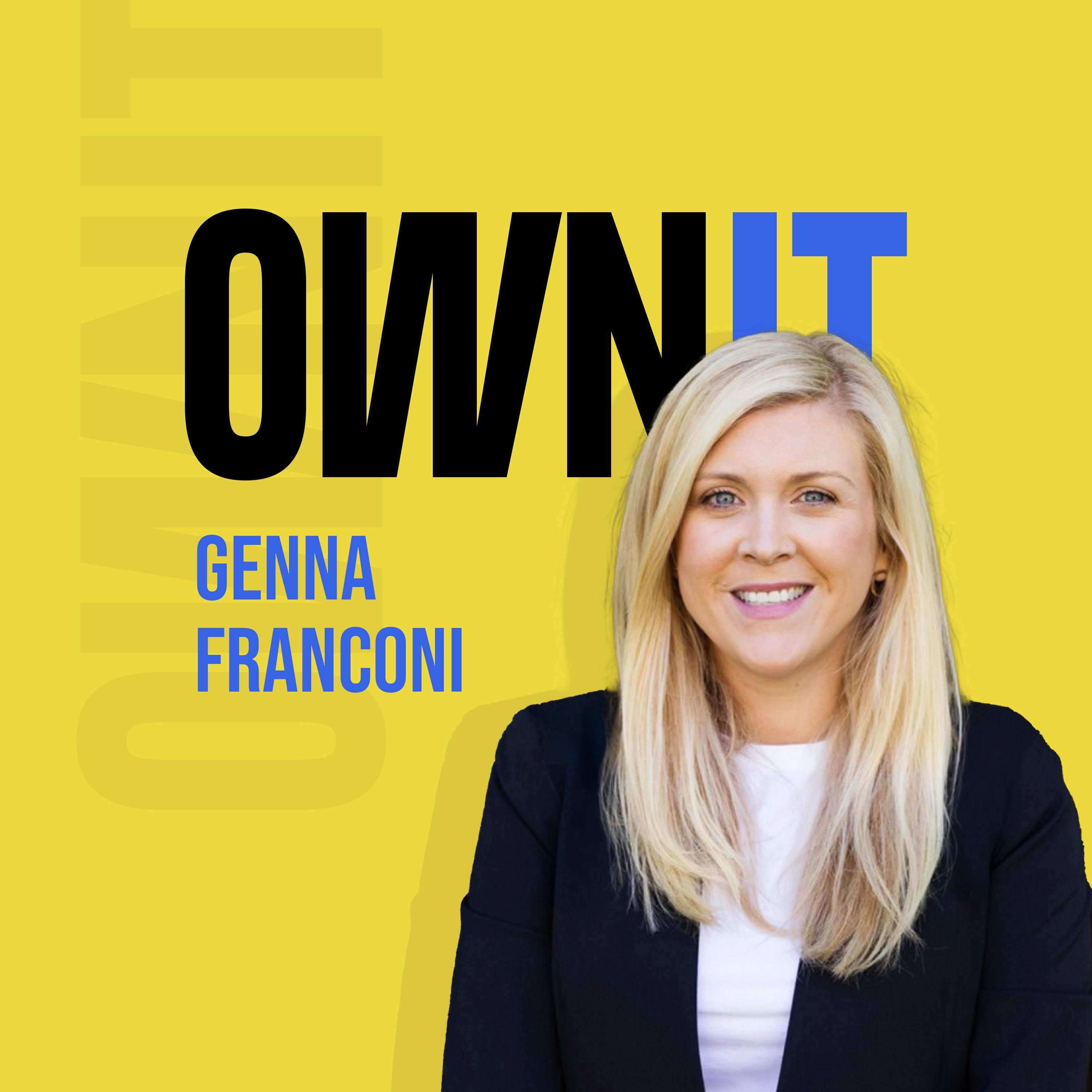 How Genna Franconi of 22squared and Trade School, Owns It