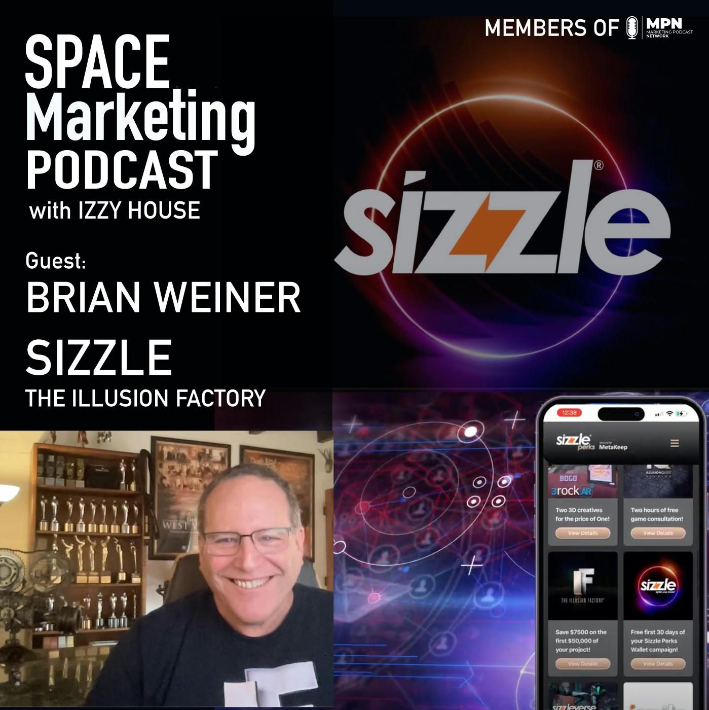 Space Marketing Podcast – Brian Weiner with Sizzle