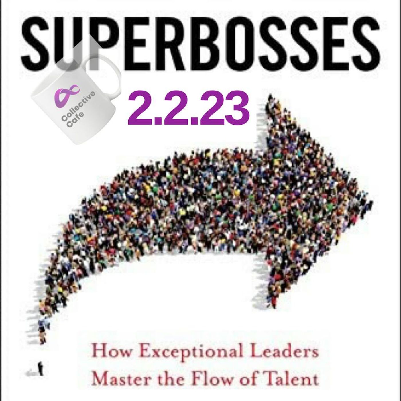 Superbosses with special guest, author Professor Sydney Finkelstein