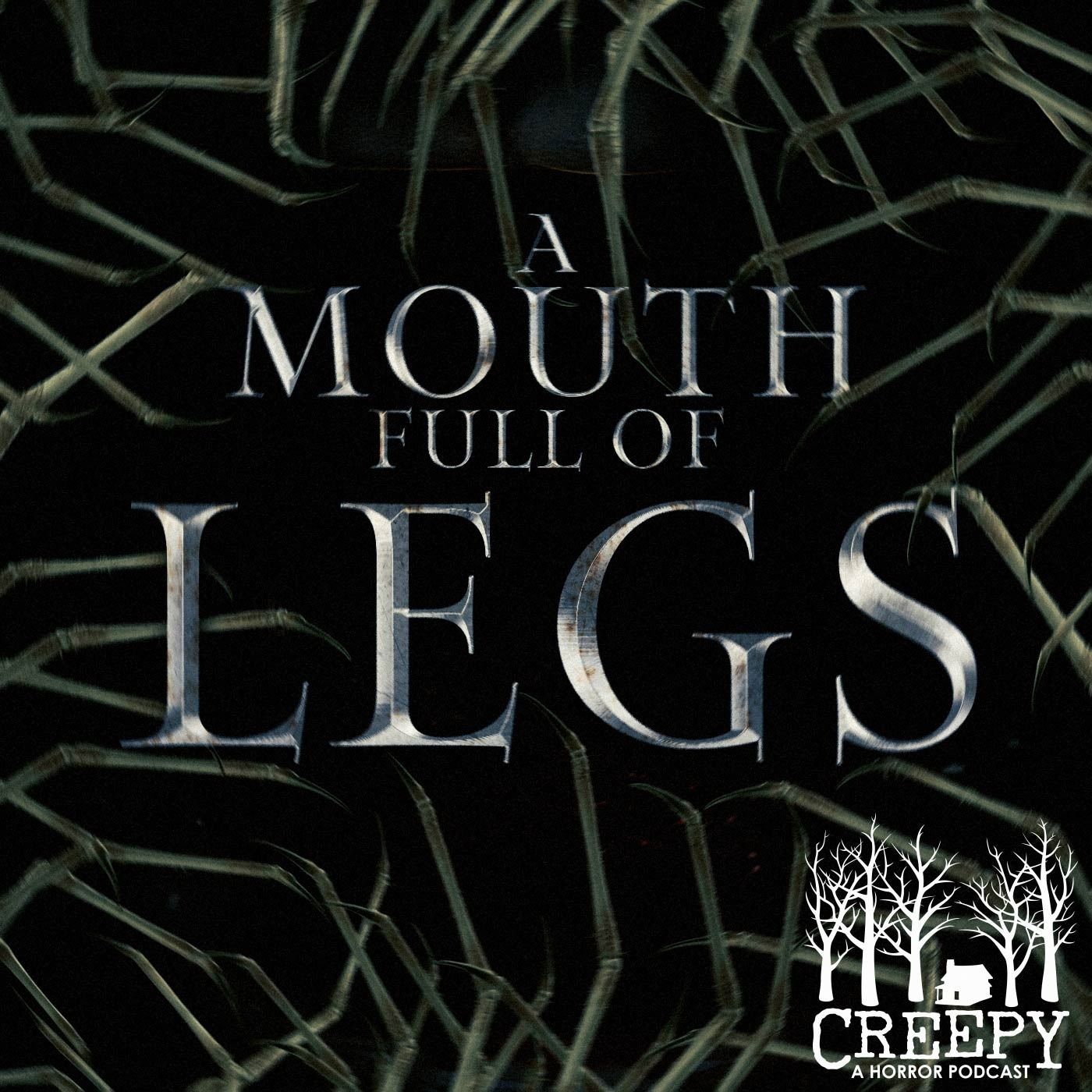 A Mouthful of Legs