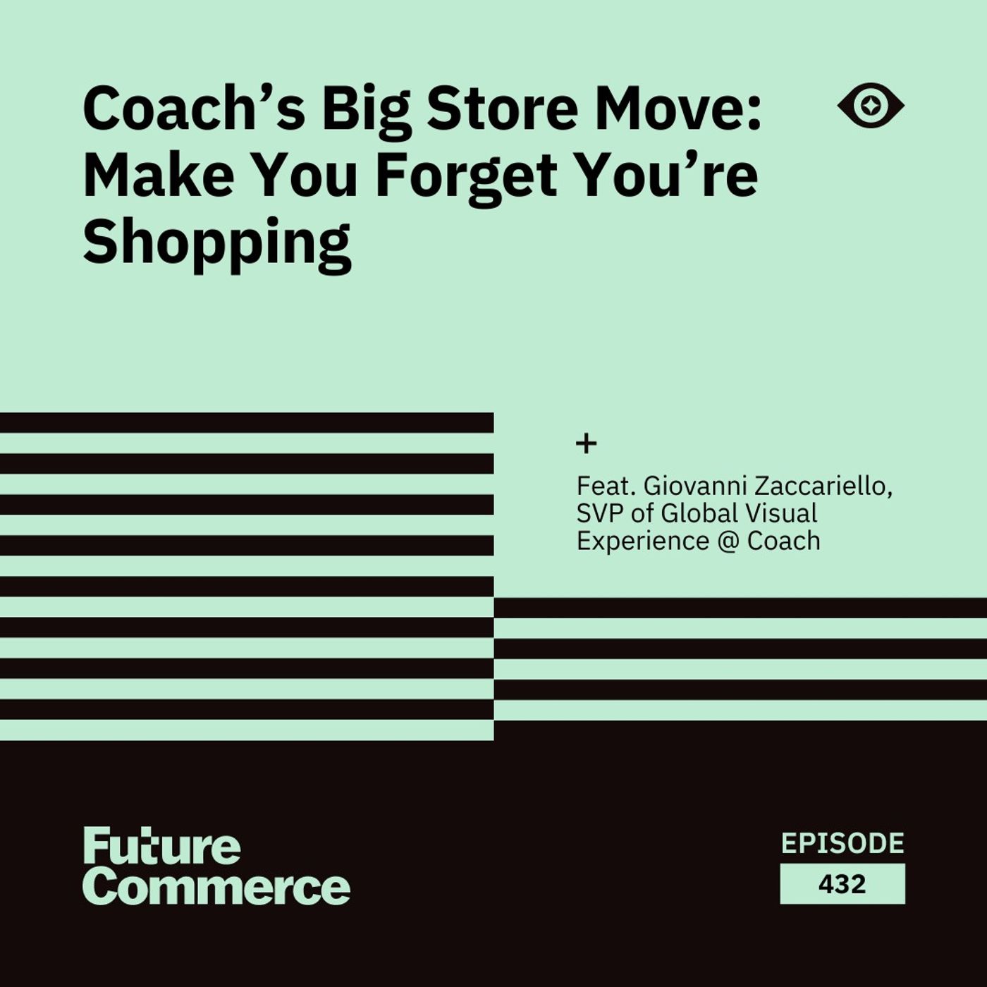 Coach’s Big Store Move: Make You Forget You’re Shopping