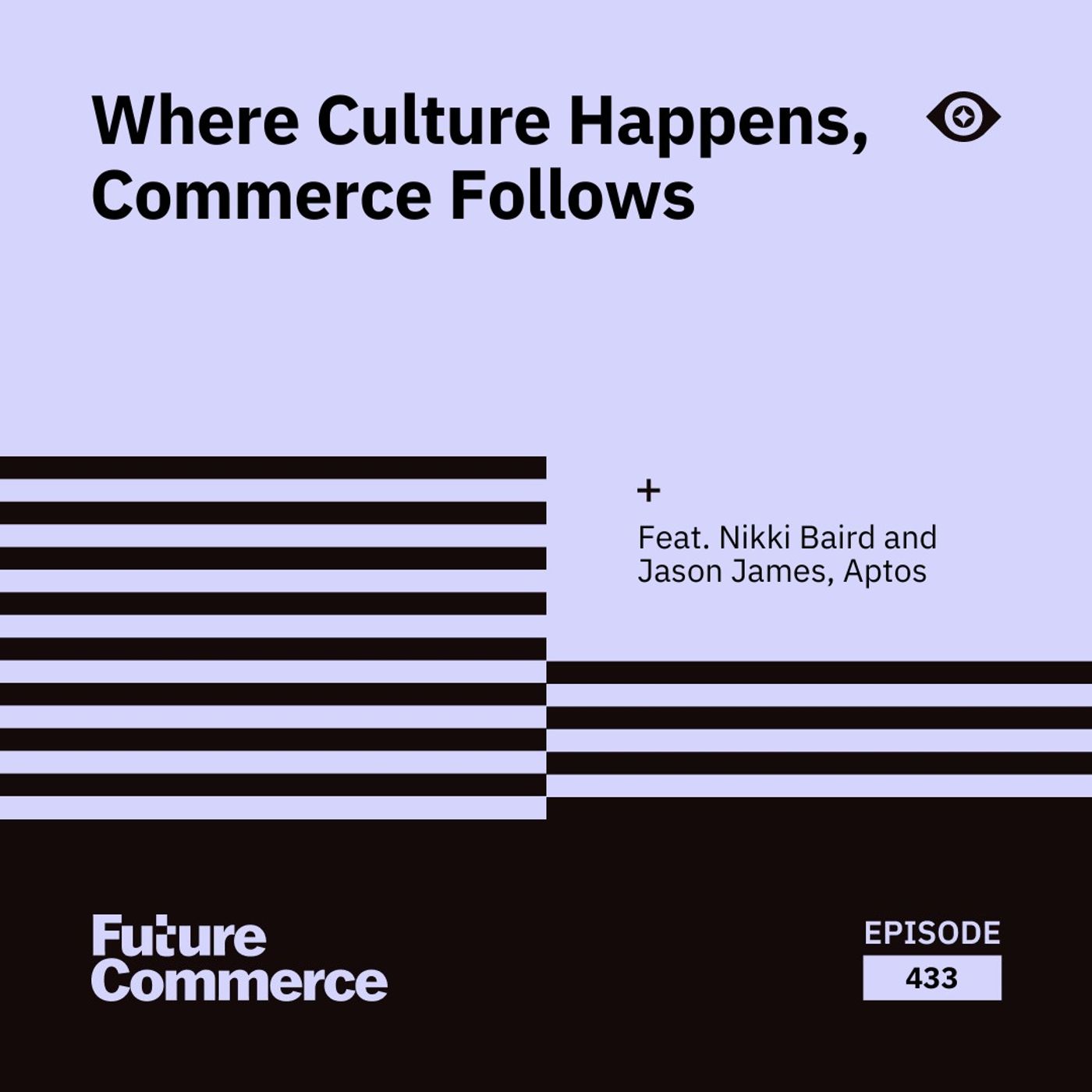 Where Culture Happens, Commerce Follows Where Culture Happens, Commerce Follows