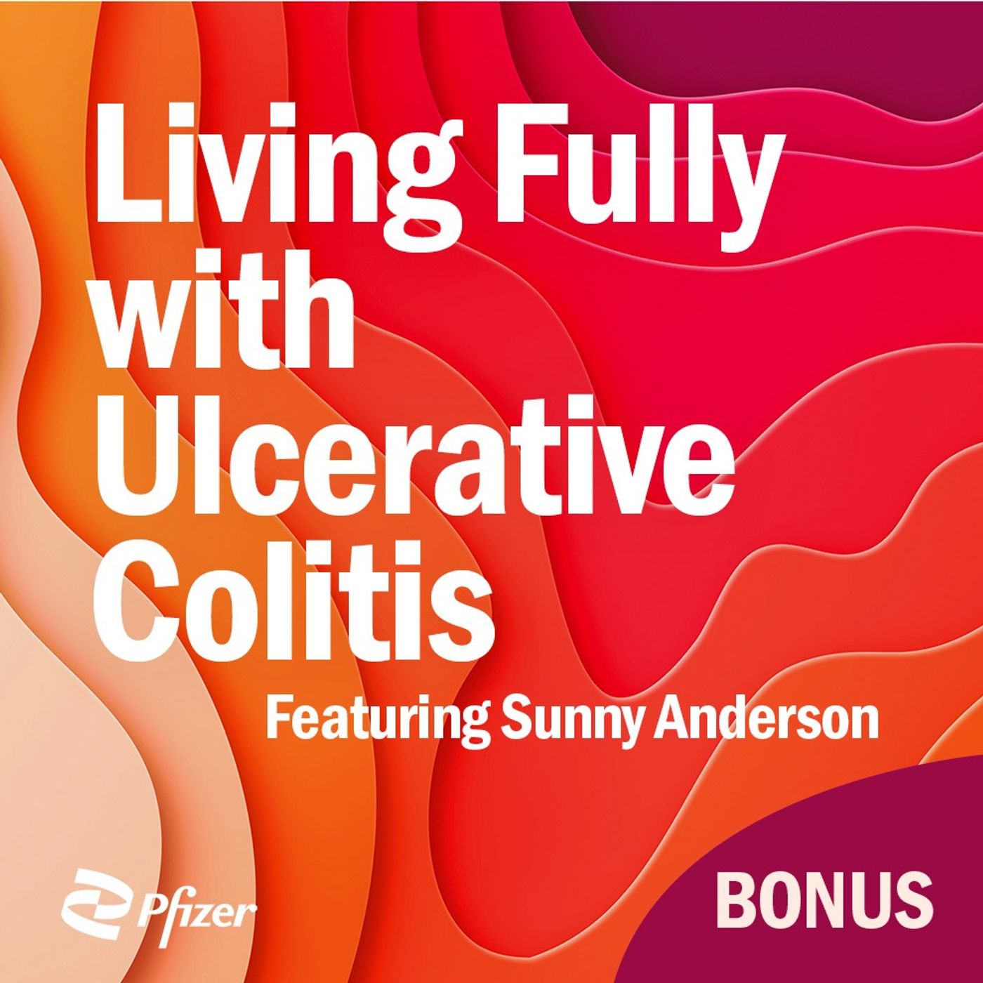 Living Fully with Ulcerative Colitis feat. Sunny Anderson