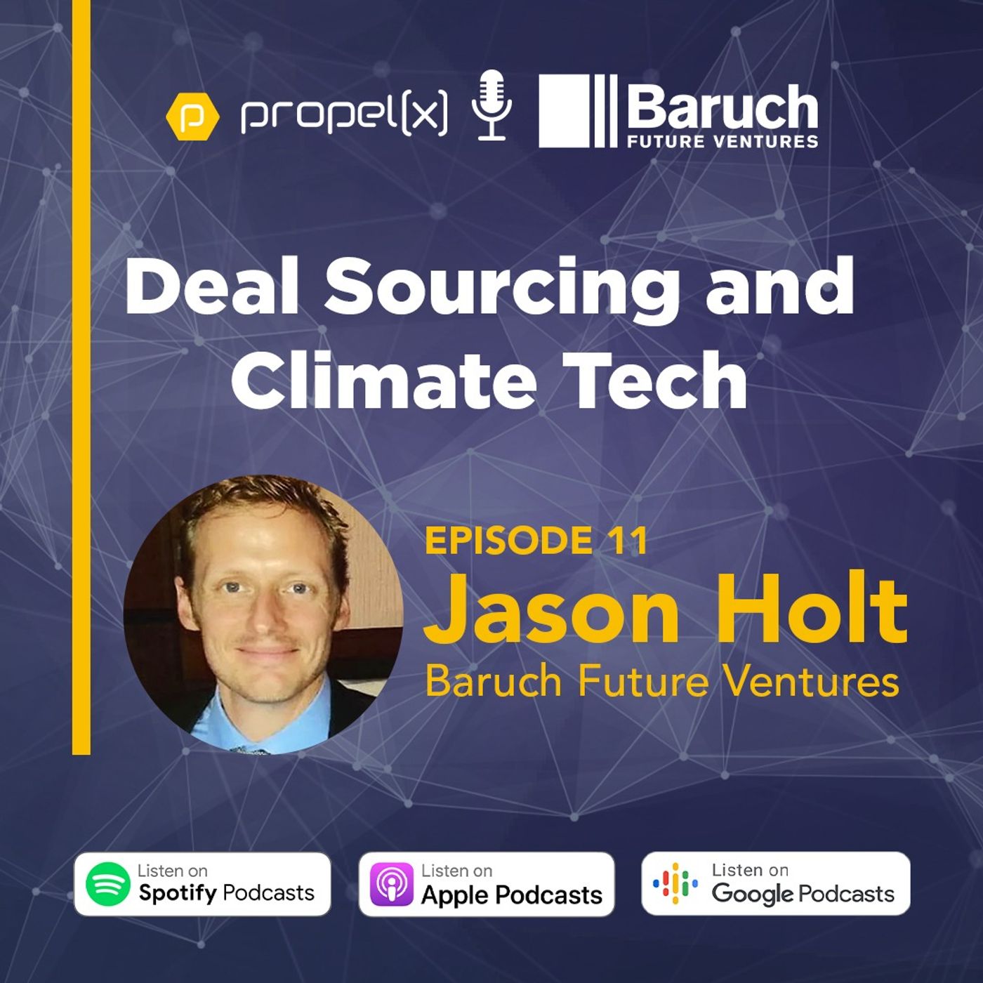 Deal Sourcing and Climate Tech with Jason Holt of Baruch Future Ventures