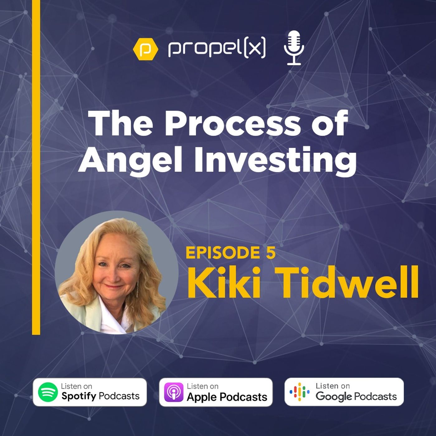 The Process of Angel Investing with Kiki Tidwell