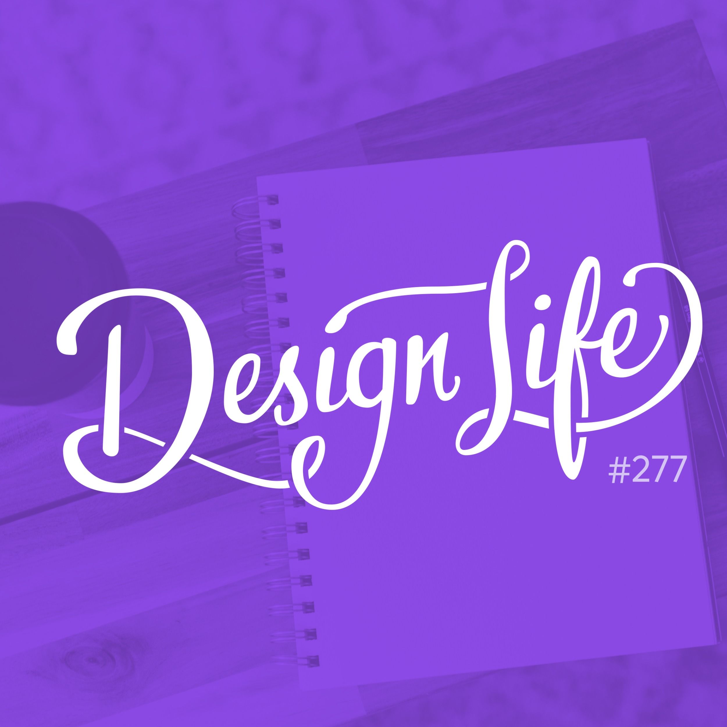 277: Learning throughout different stages of your design career