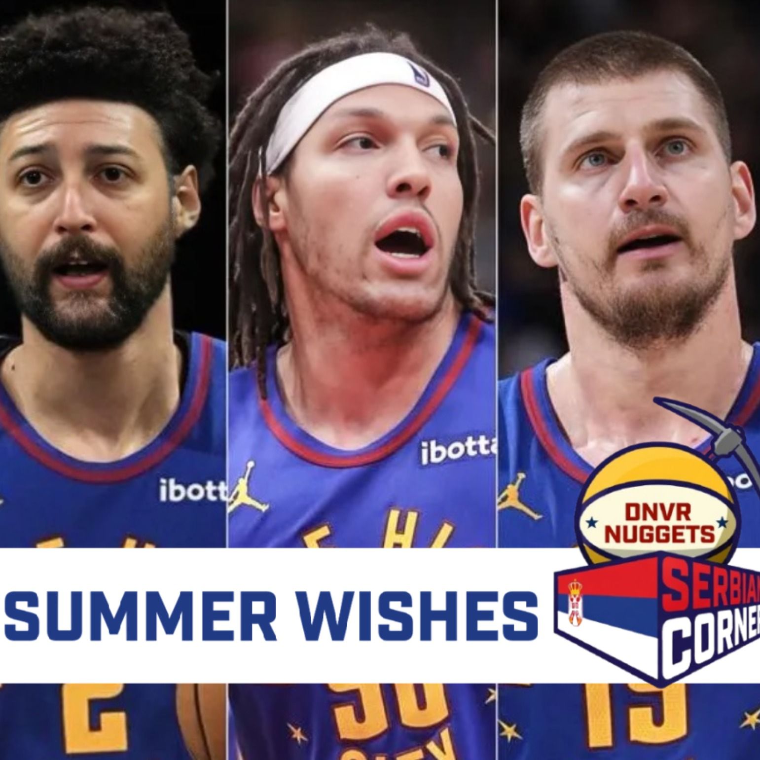 Summer wishes for Nikola Jokic, Jamal Murray, and Aaron Gordon | Serbian Corner