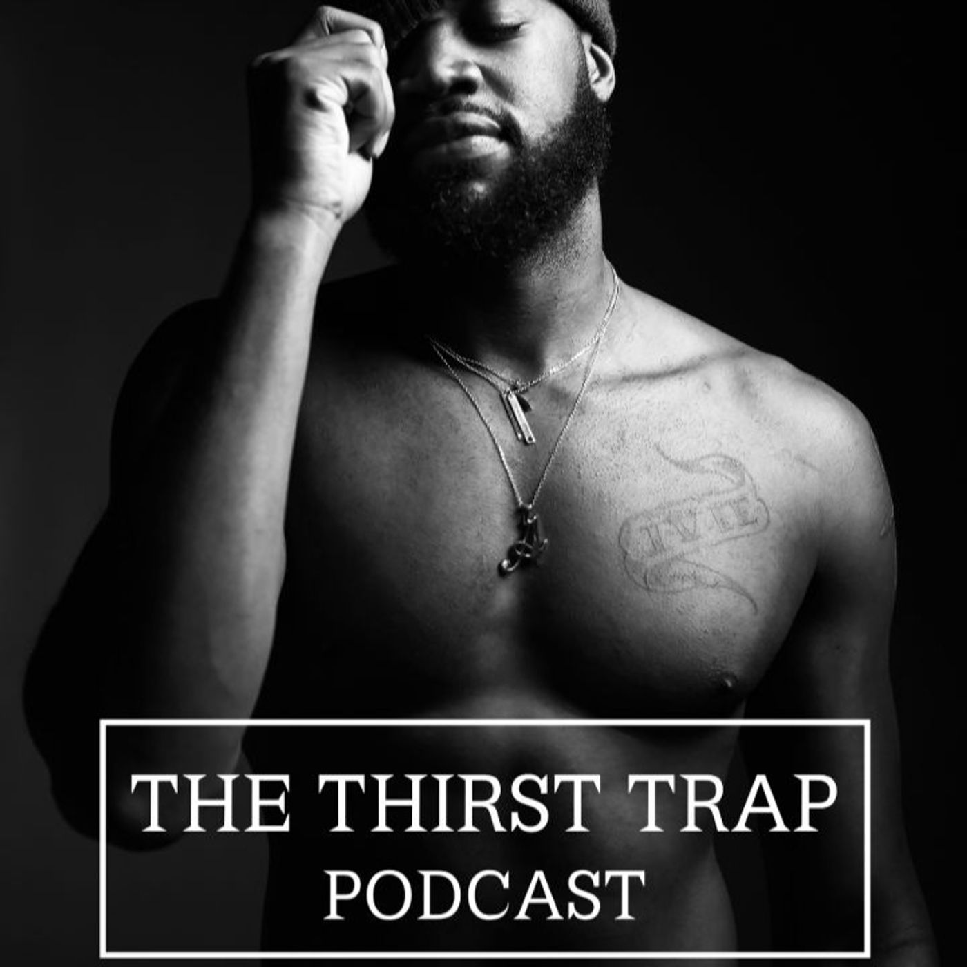 The Thirst Trap Podcast