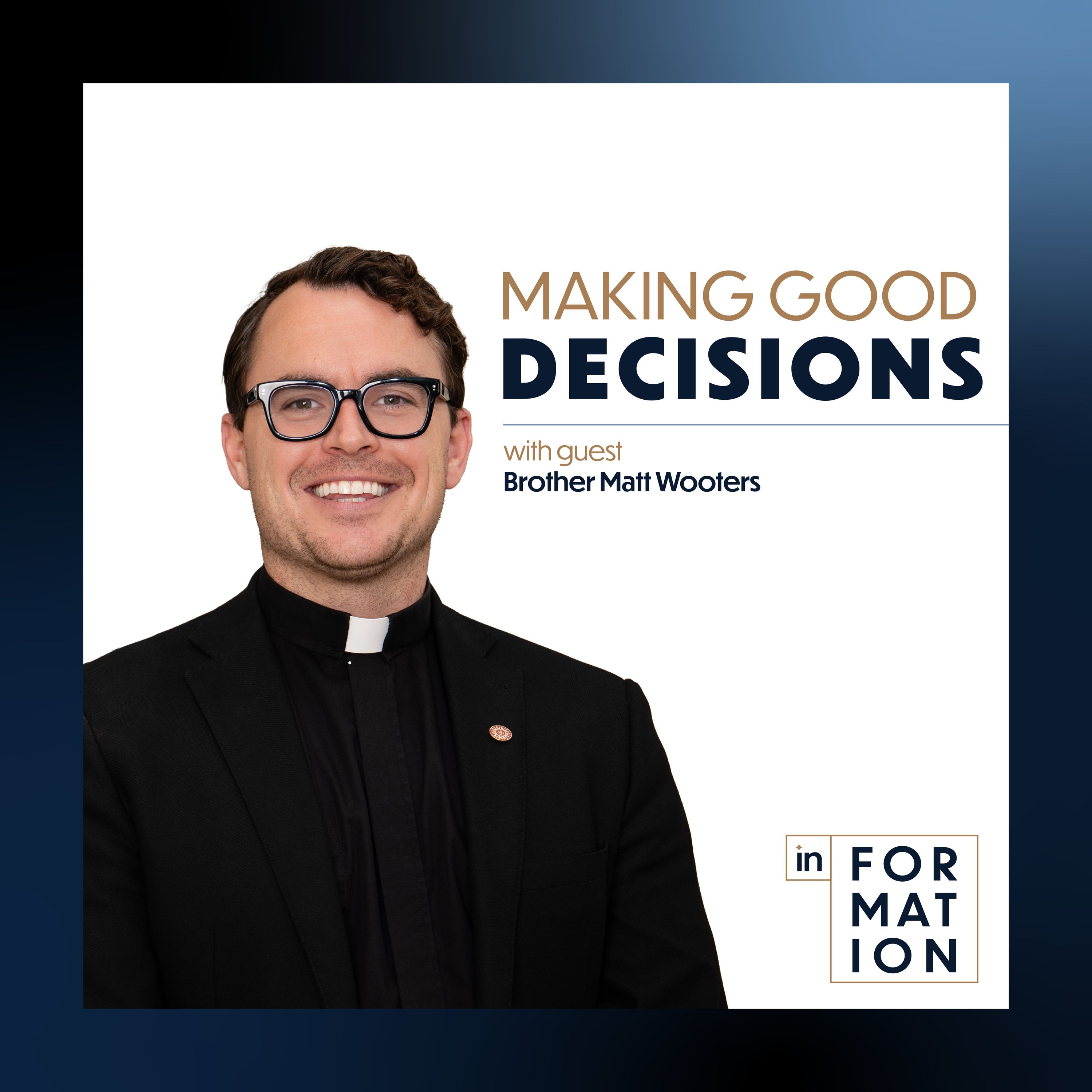 Episode 1: Making Good Decisions episode artwork