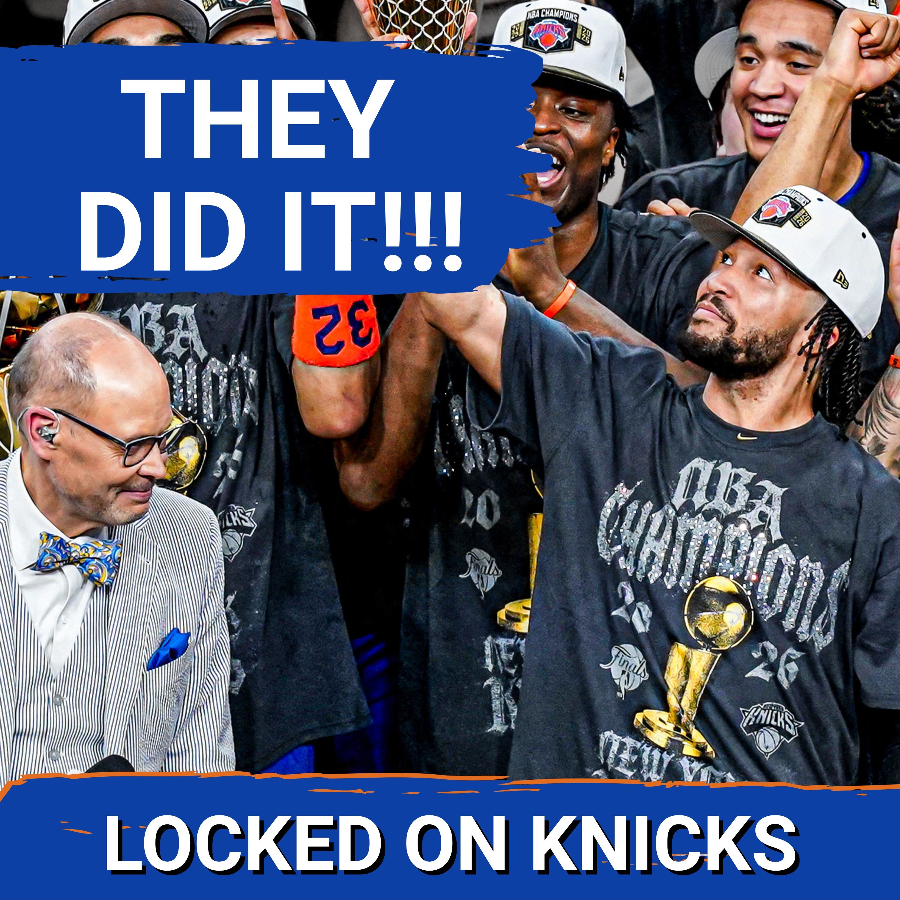 The Knicks Are Finally Champions. New York Will Never Be the Same. episode artwork