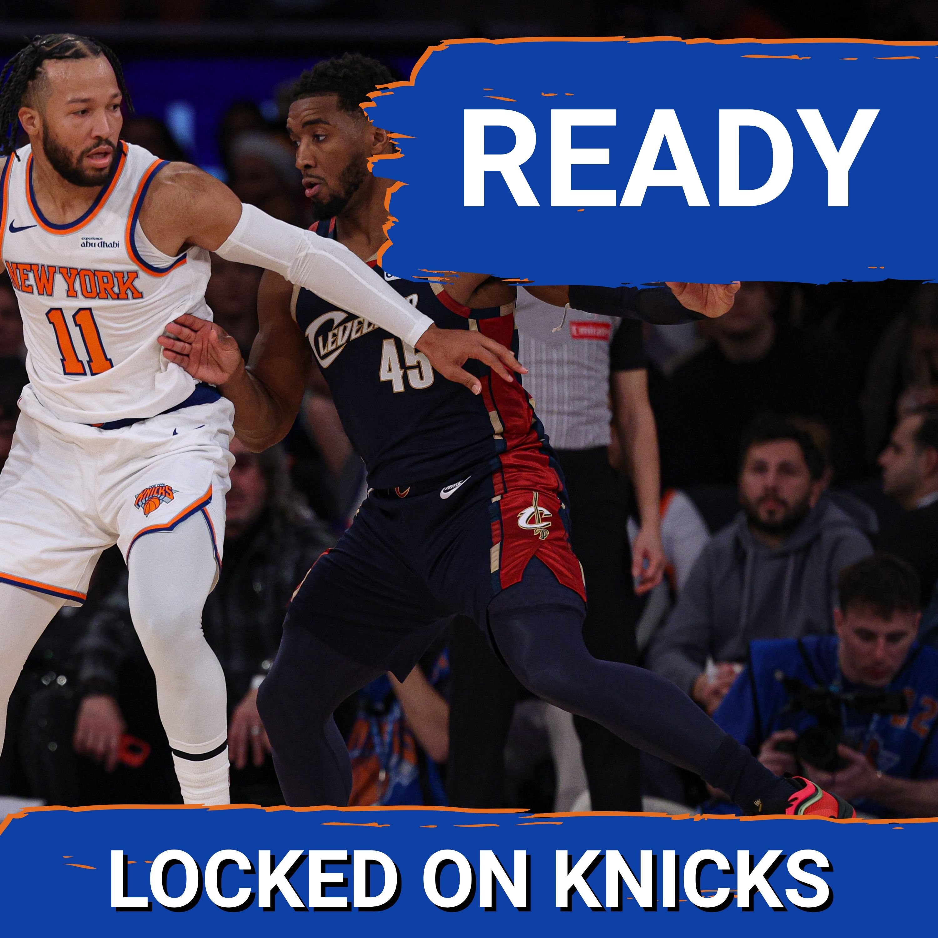 Why Cleveland Doesn’t Want These Knicks