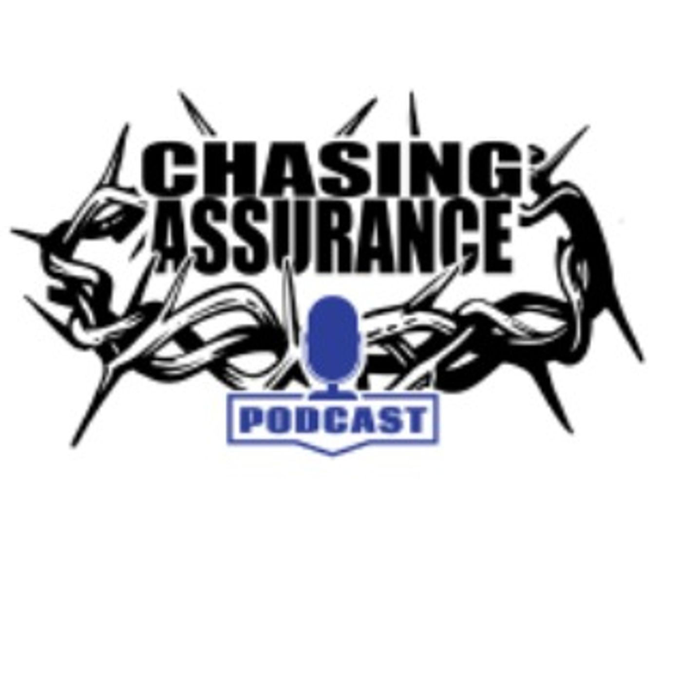 Chasing Assurance Podcast