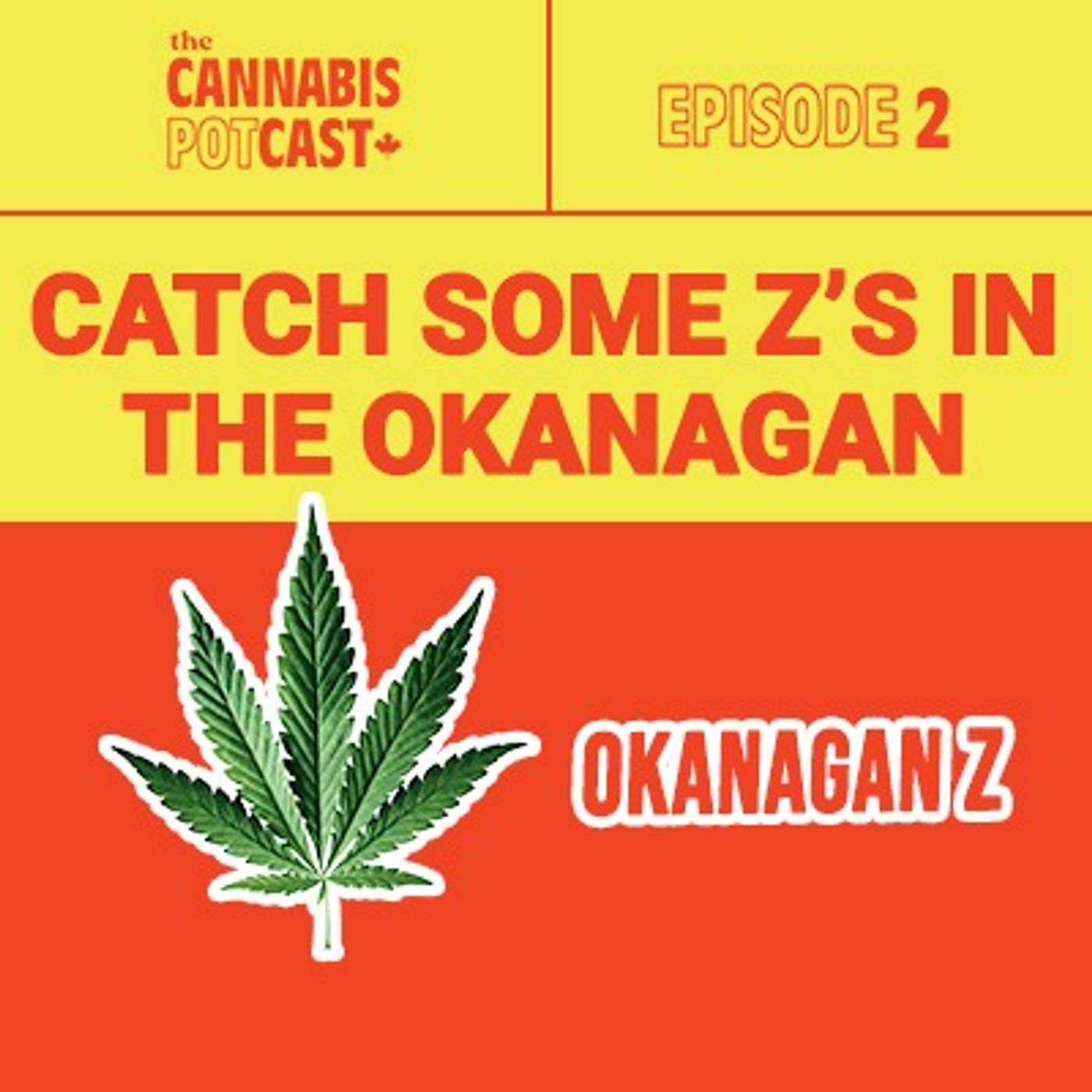 Catch some Z's in the Okanagan