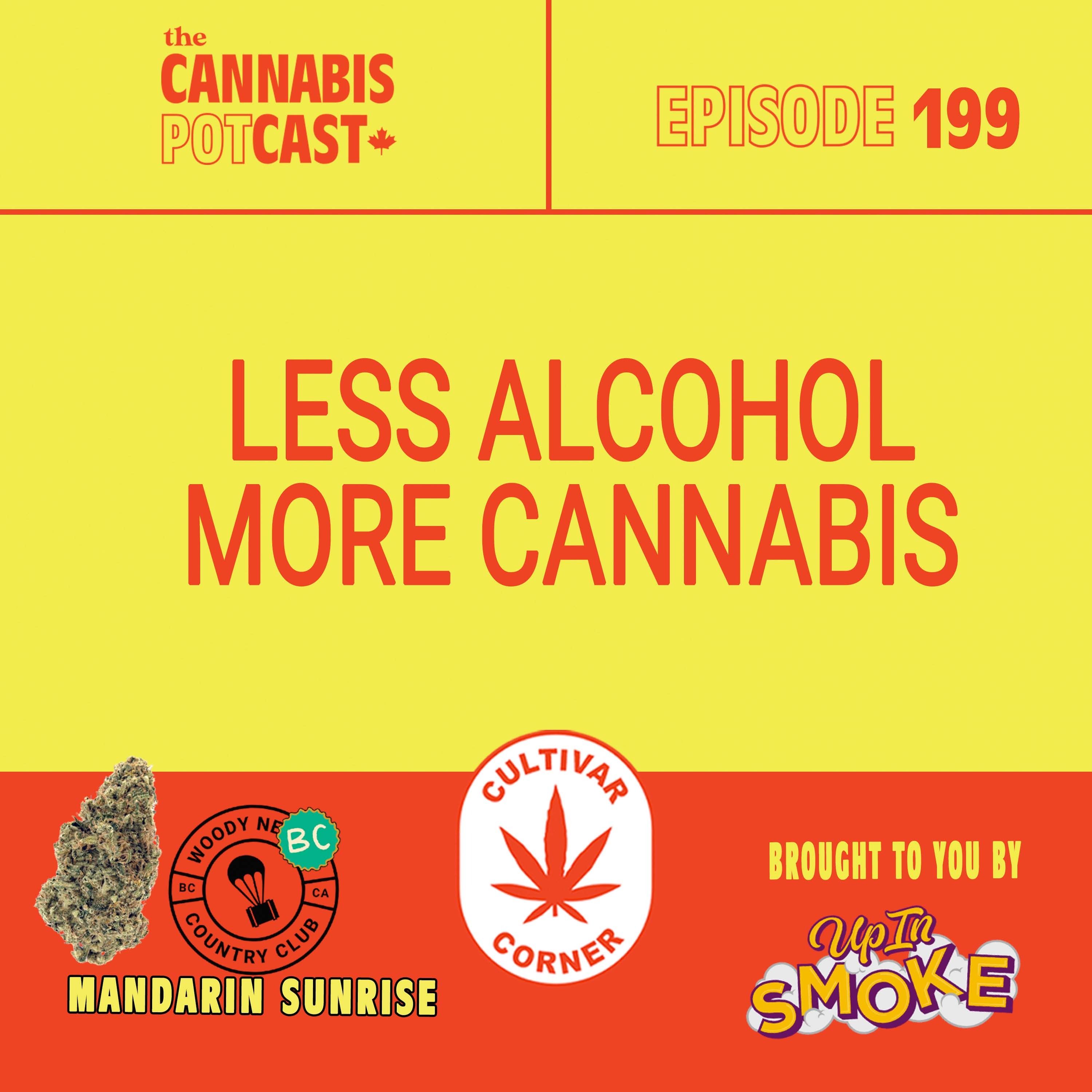 Less alcohol more cannabis