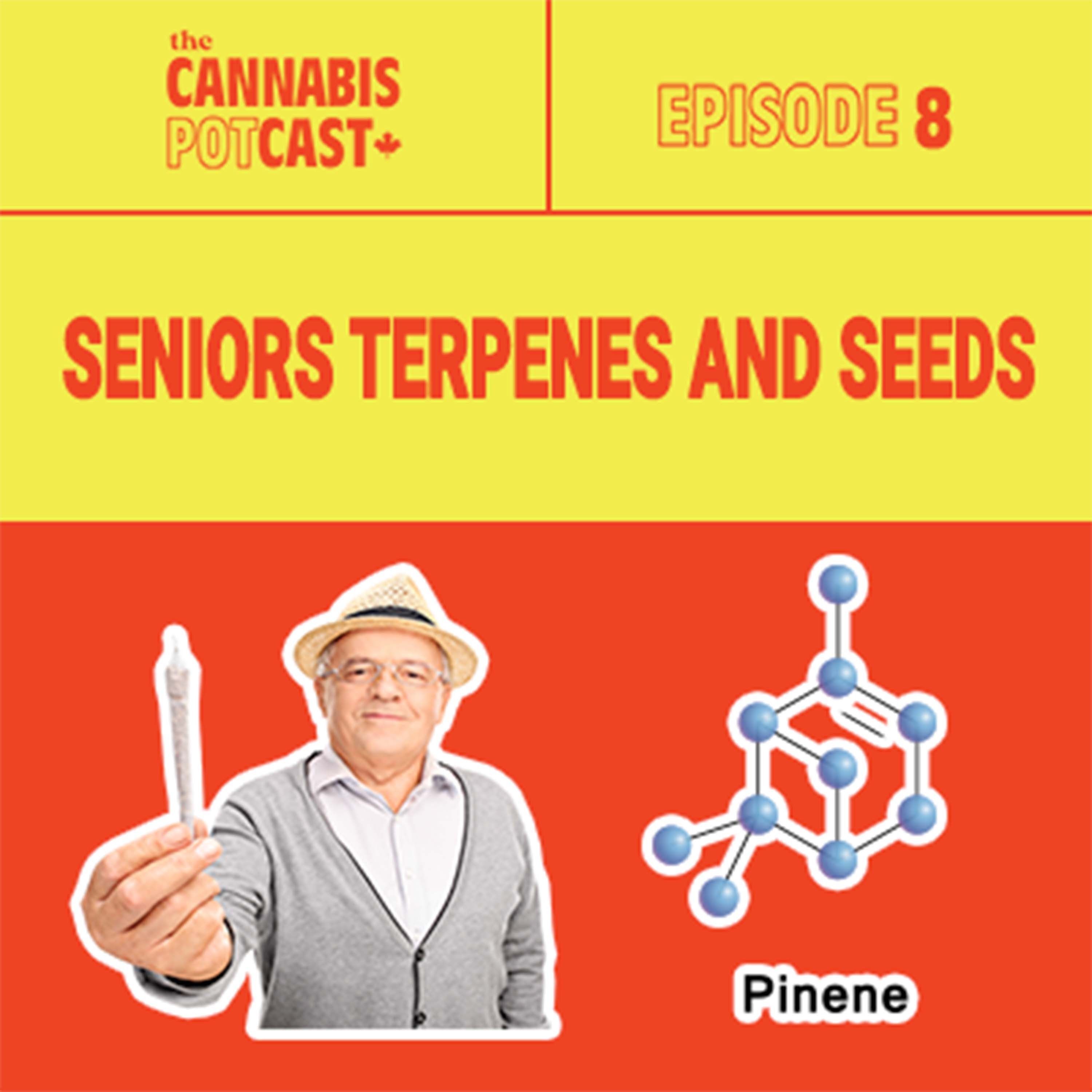 Seniors Terpenes and Seeds