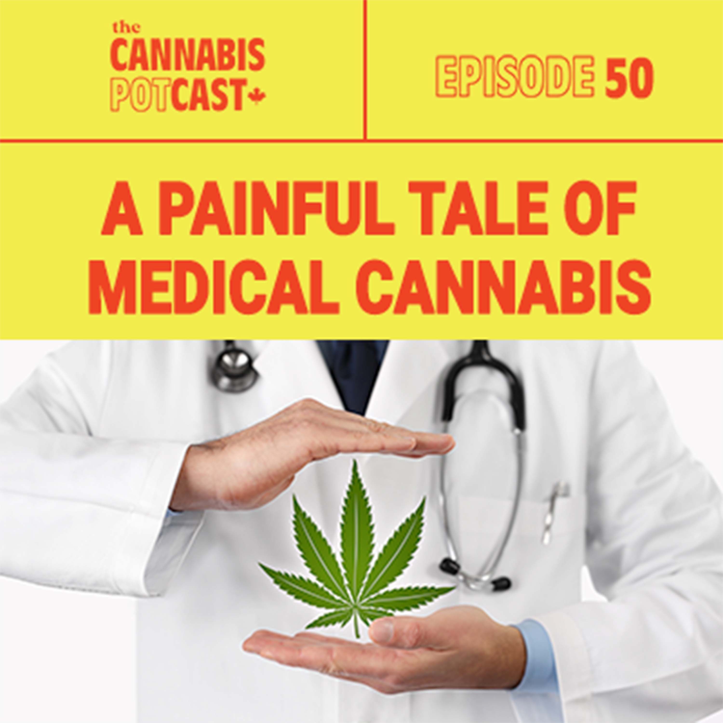 A Painful Tale of Medical Cannabis