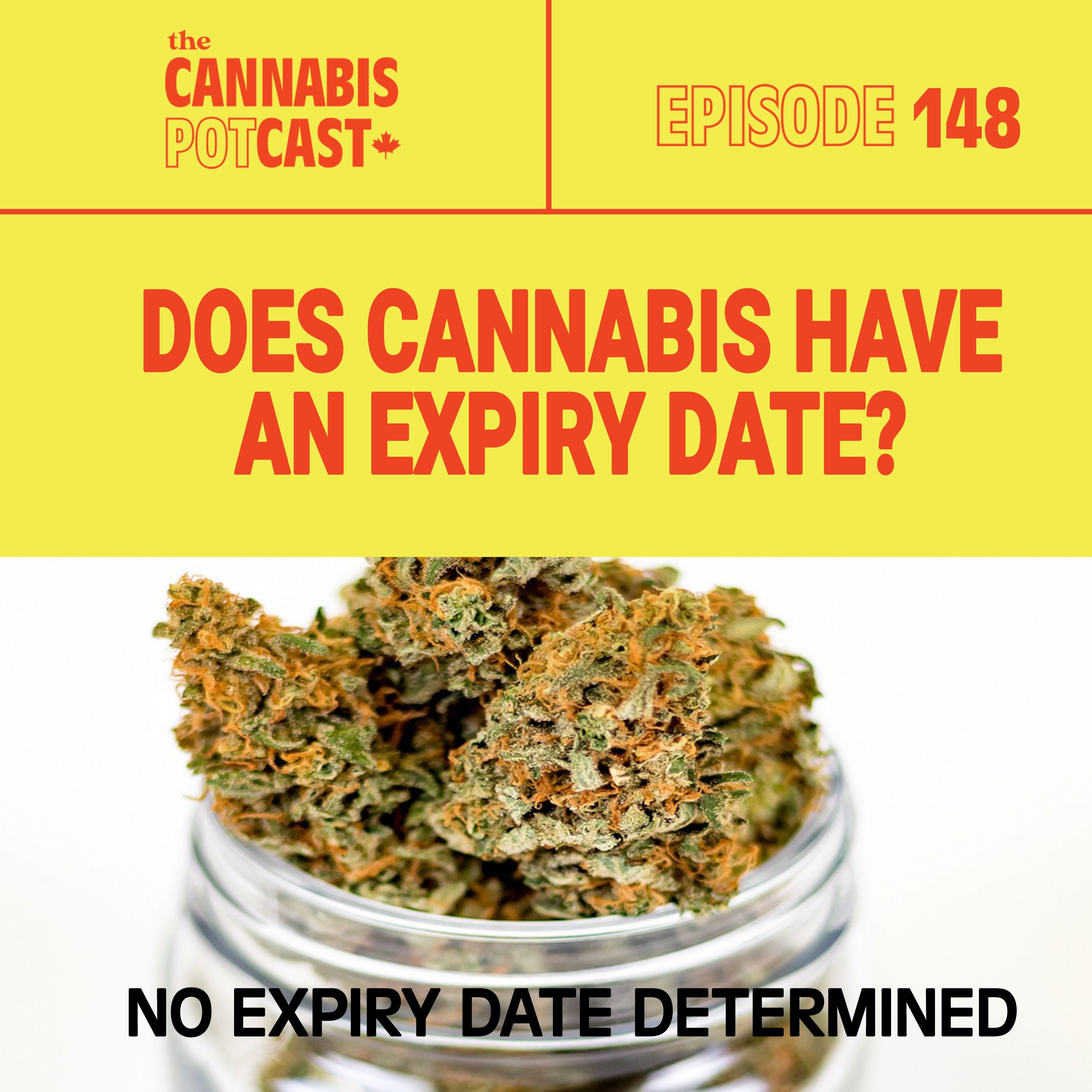 Does cannabis have an expiry date?