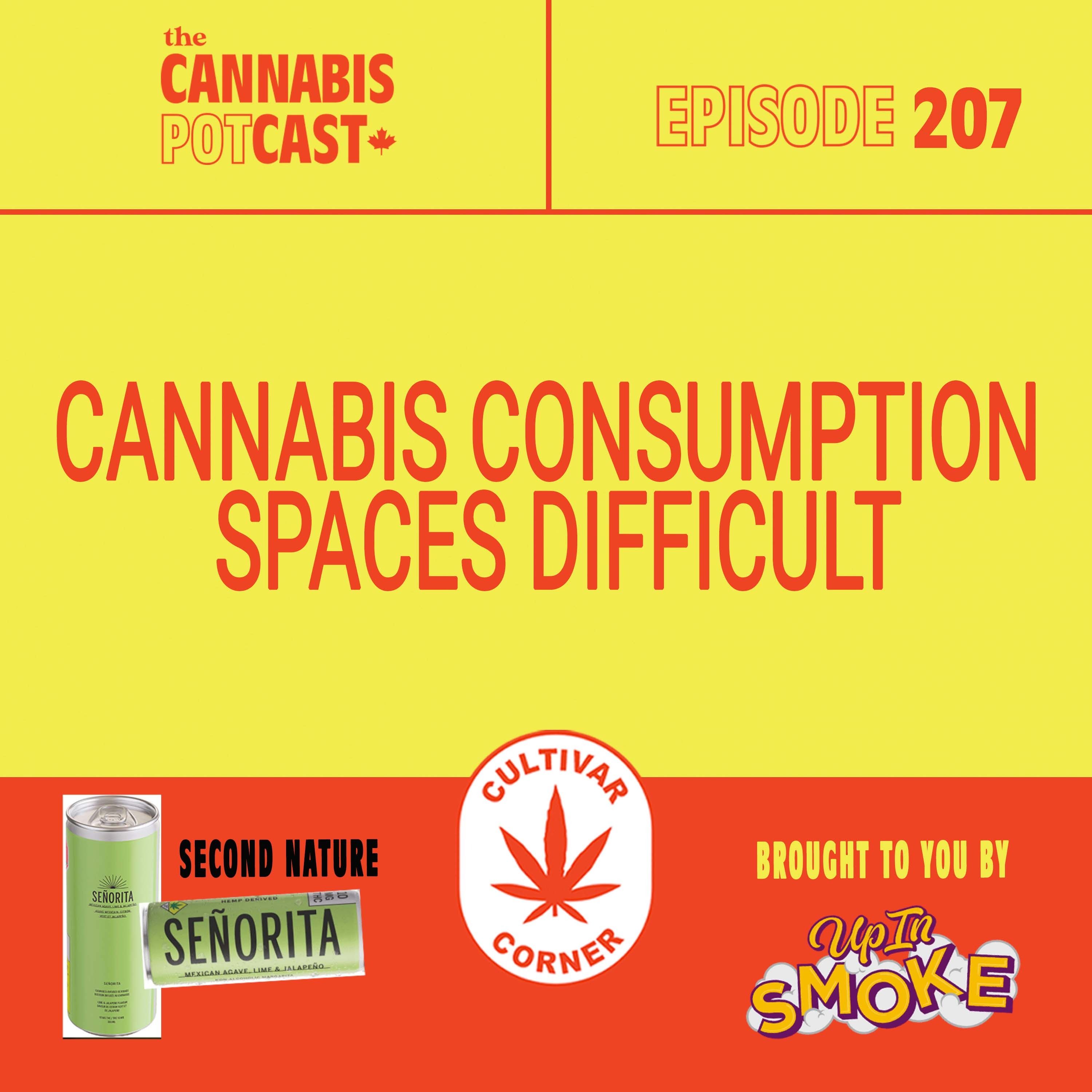 Cannabis consumption spaces difficult