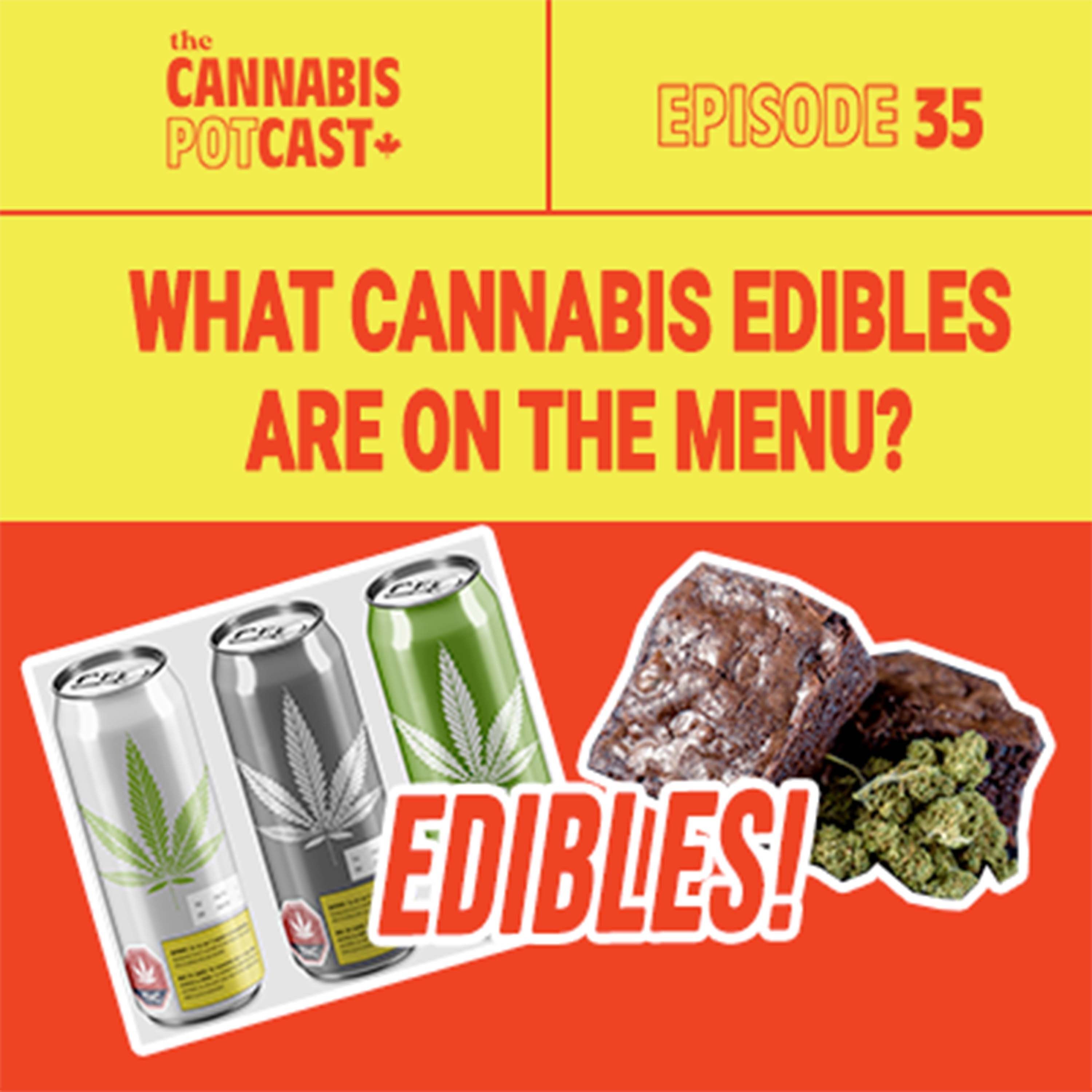 What's on the Cannabis Edible Menu?