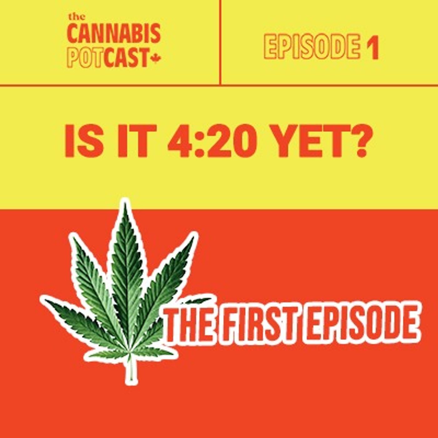 Is it 4:20 Yet!