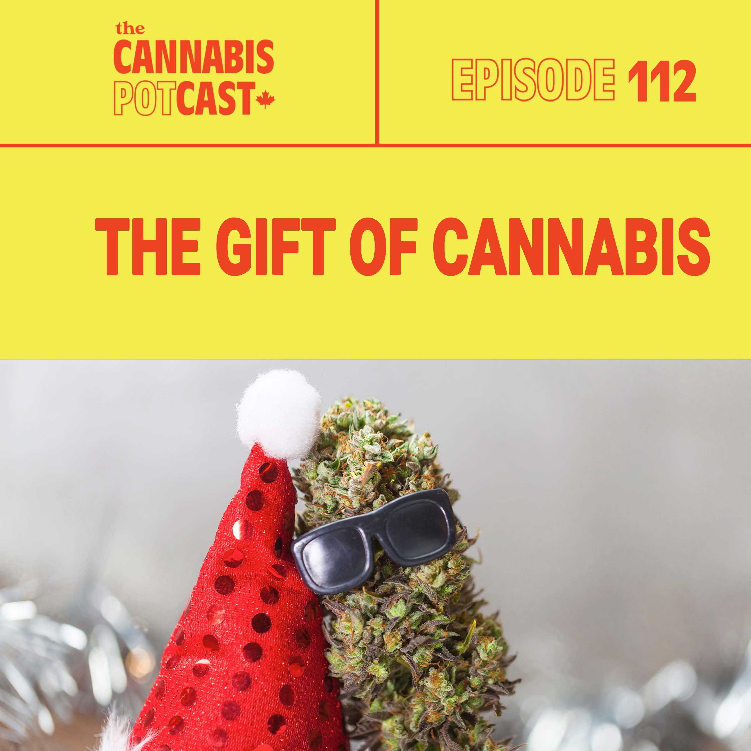 The Gift of Cannabis