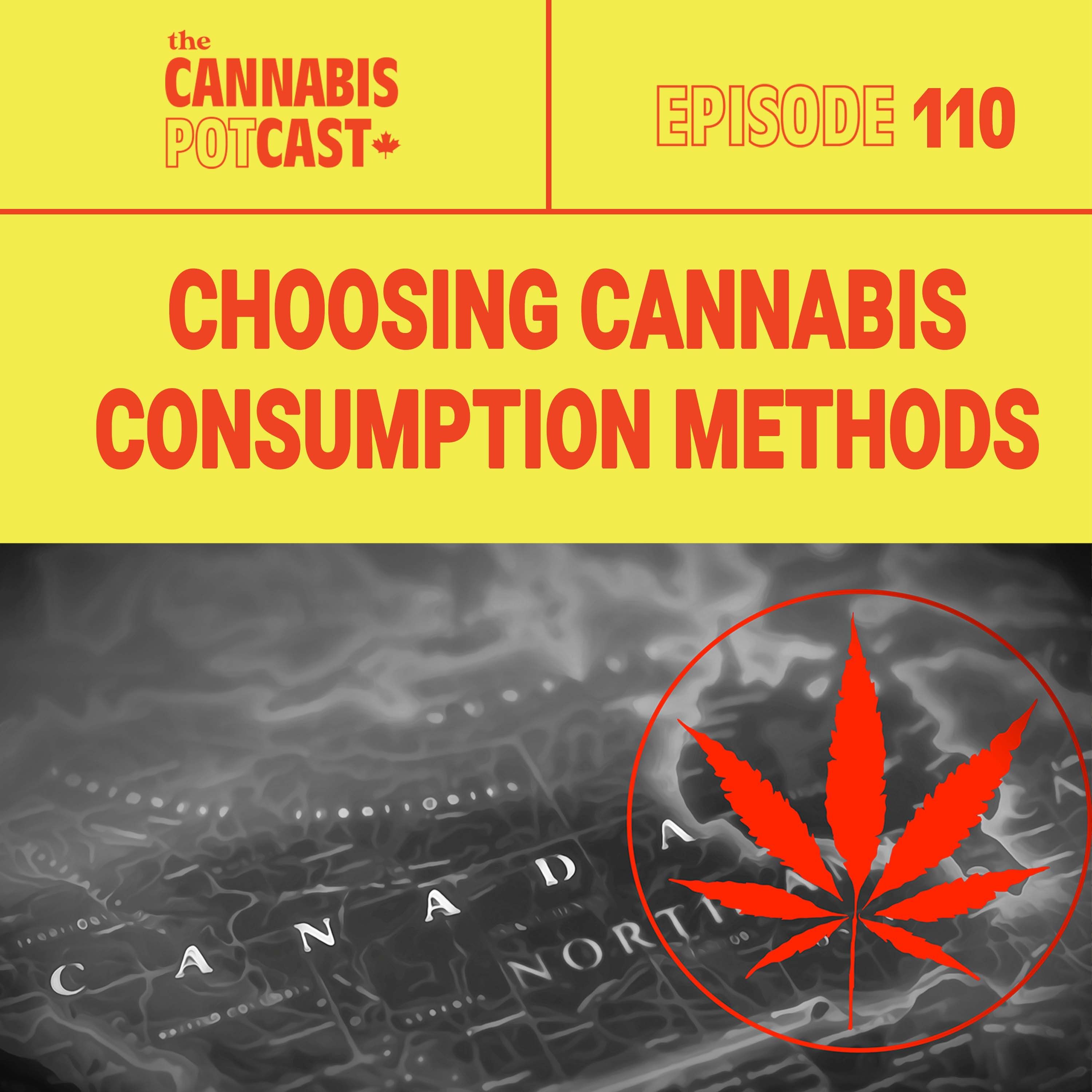 Choosing Cannabis Consumption Methods