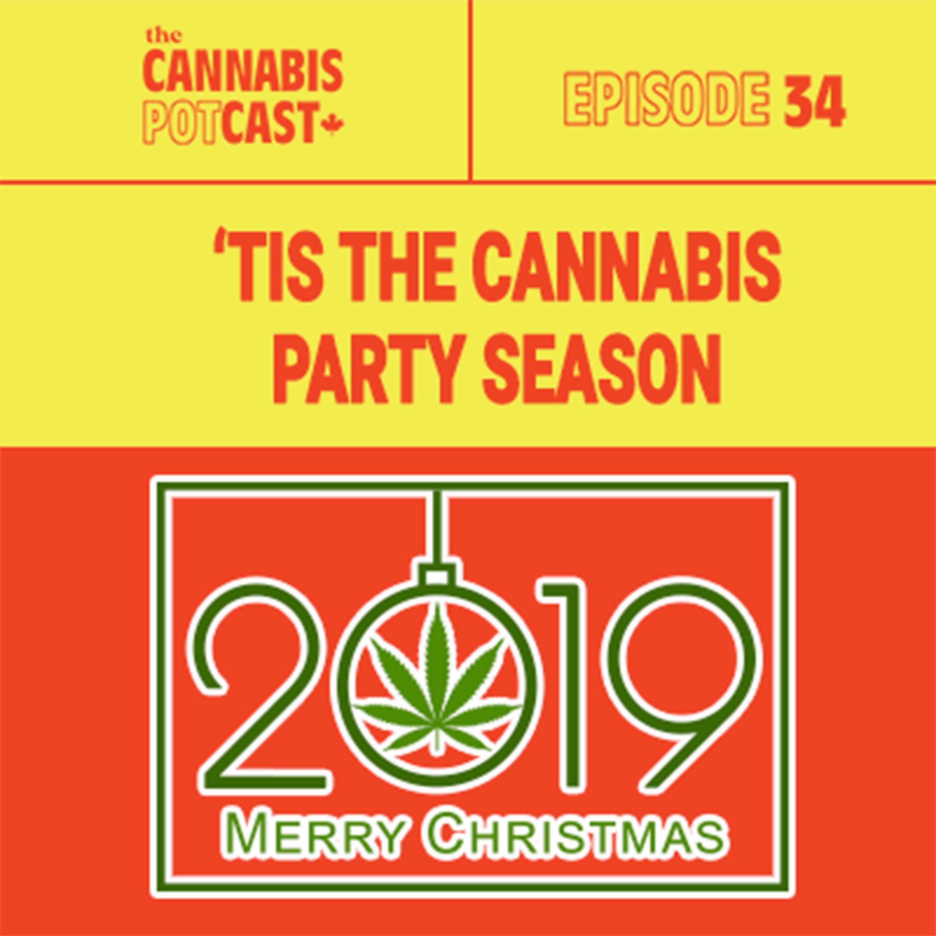 'Tis the Cannabis Party Season