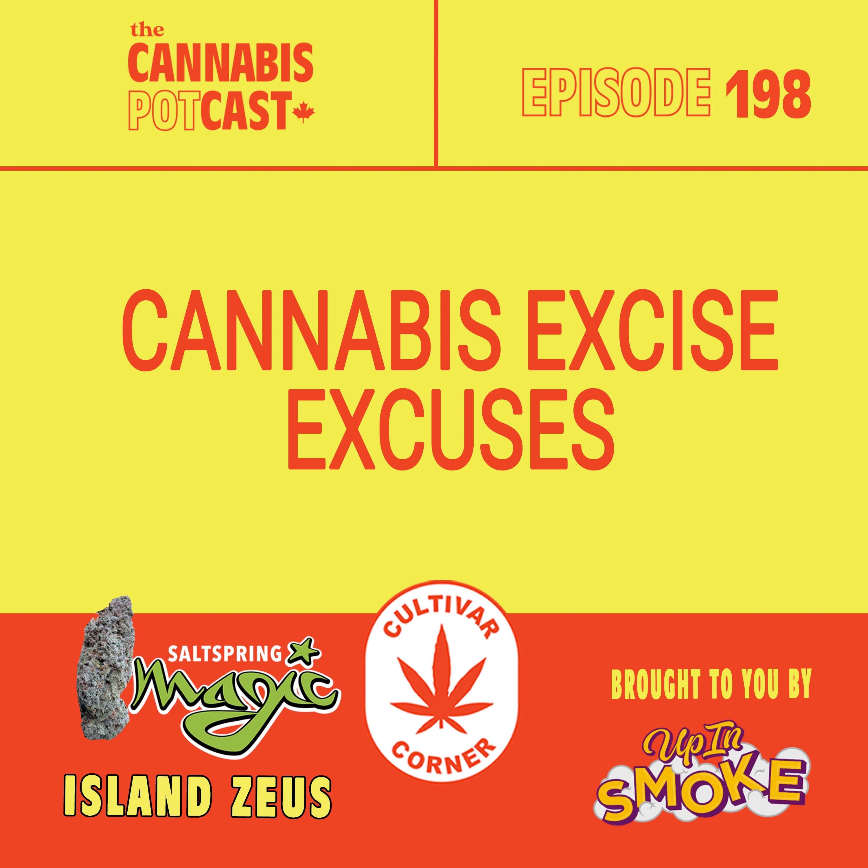 Cannabis excise excuses