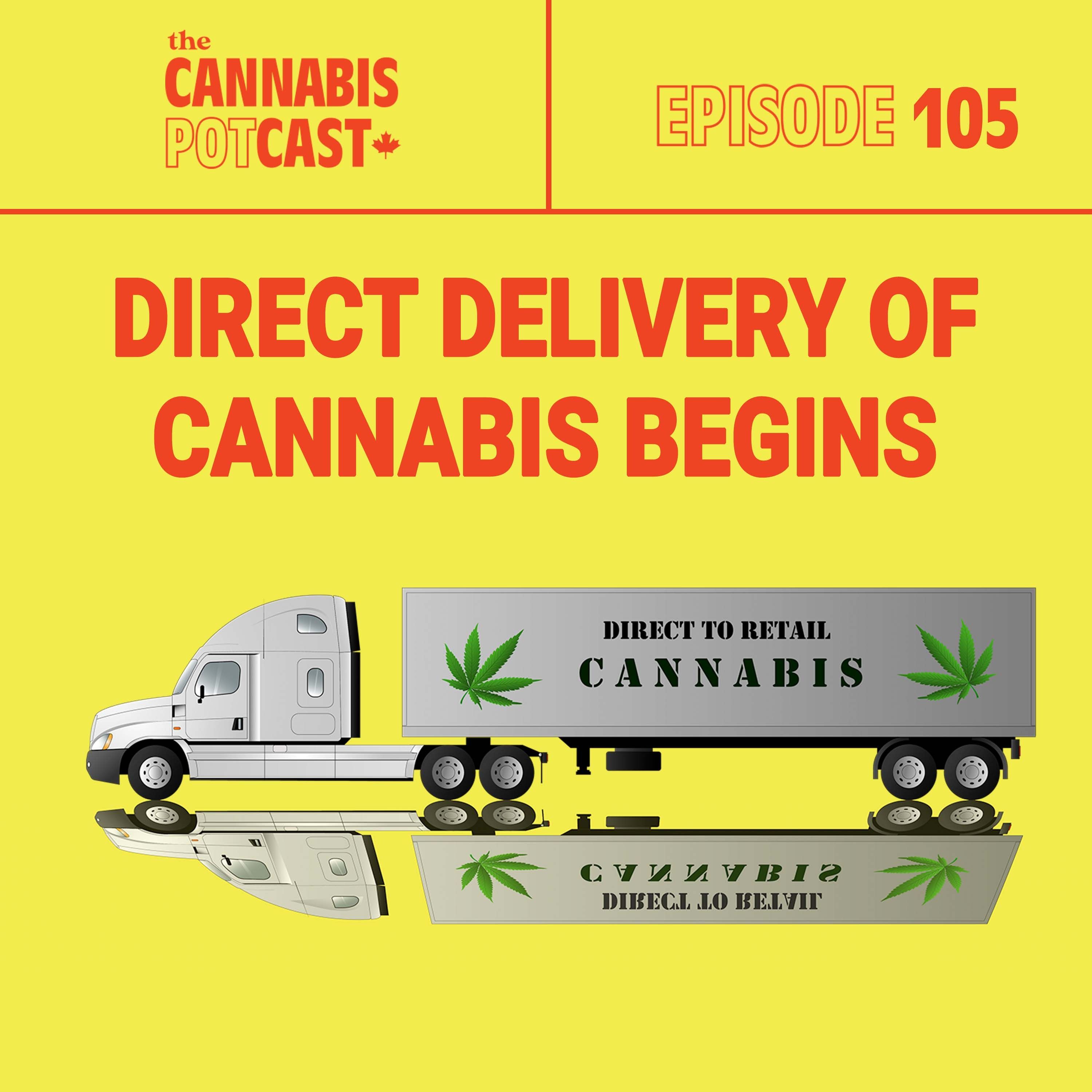 Direct delivery of cannabis begins