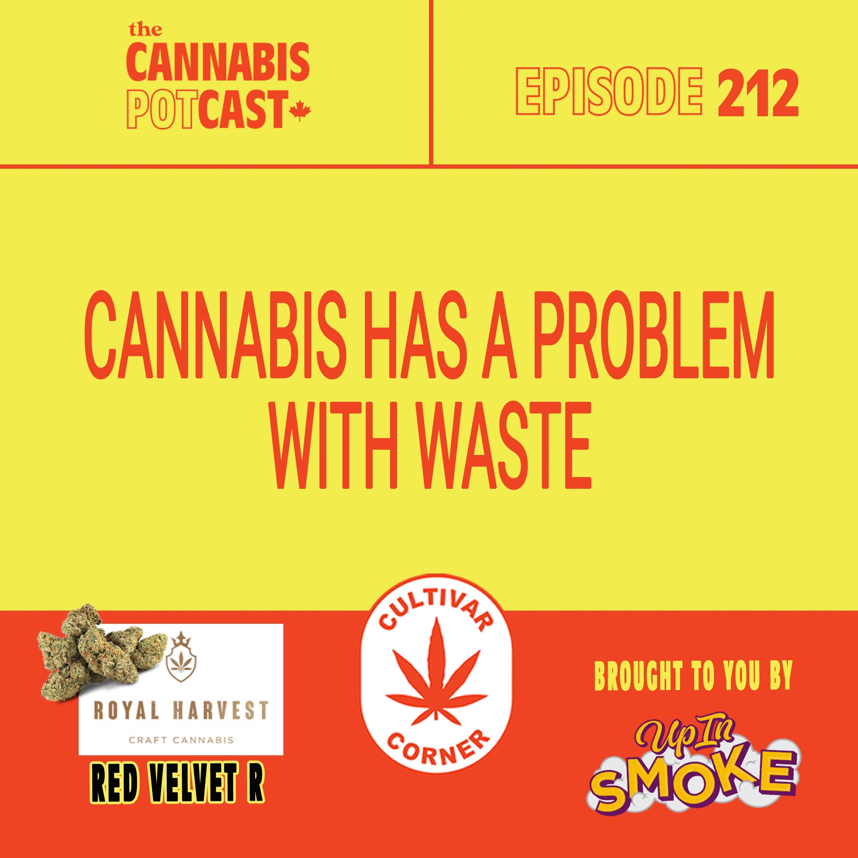 Cannabis has a problem with waste