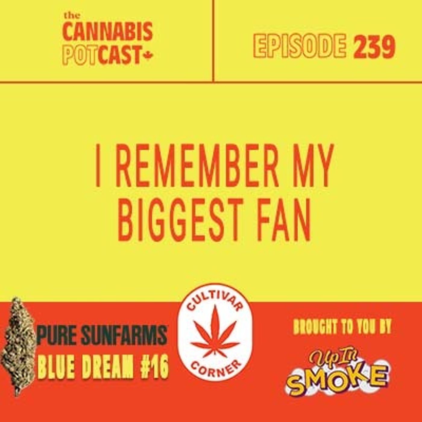 I remember my biggest fan