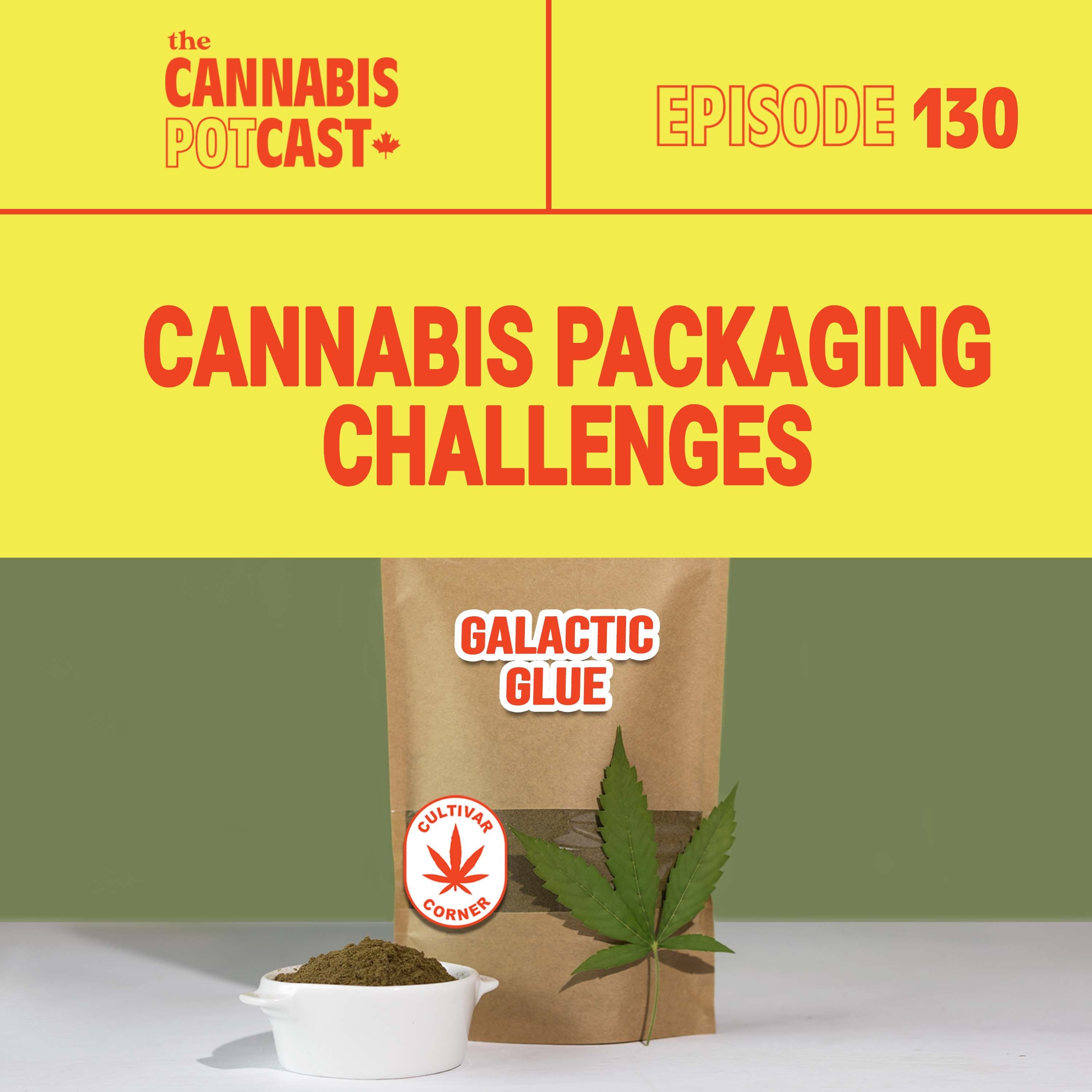 Cannabis packaging challenges