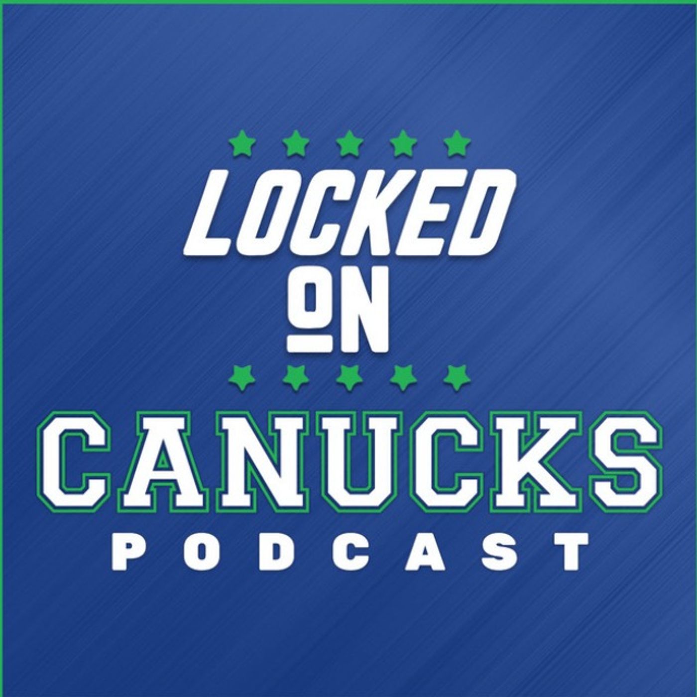 Locked On Canucks - Daily Podcast On The Vancouver Canucks