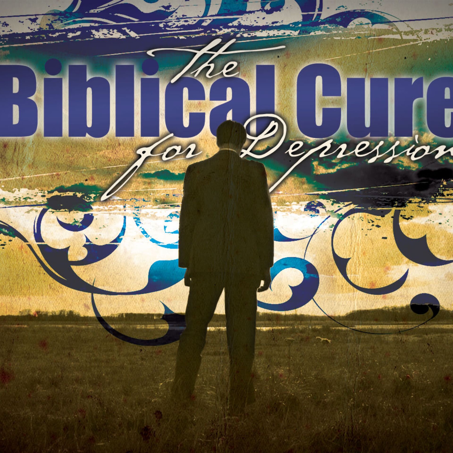The Biblical Cure for Depression (Part 1)