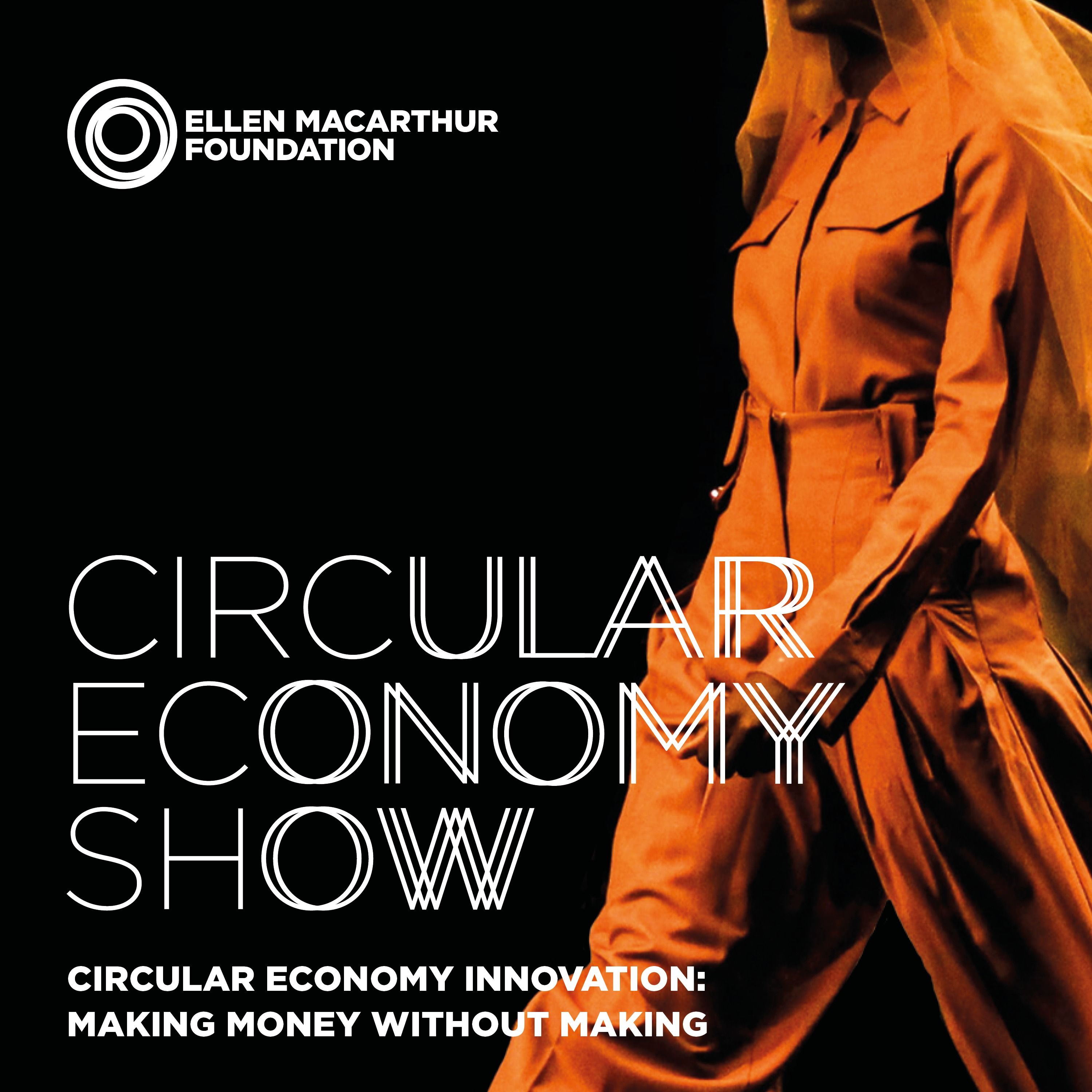 Circular economy innovation: Making money without making new clothes