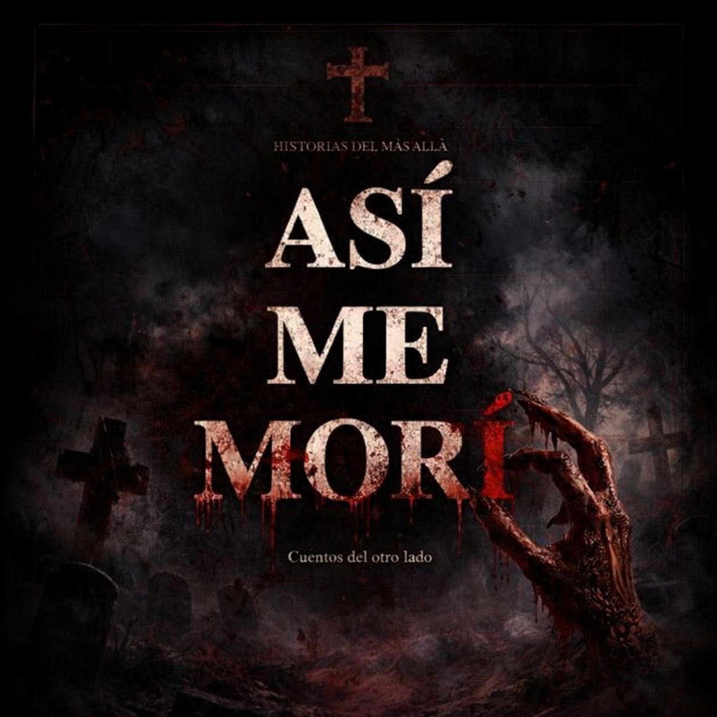 Escucha nuestro nuevo podcast - Así Me Morí ep. 13