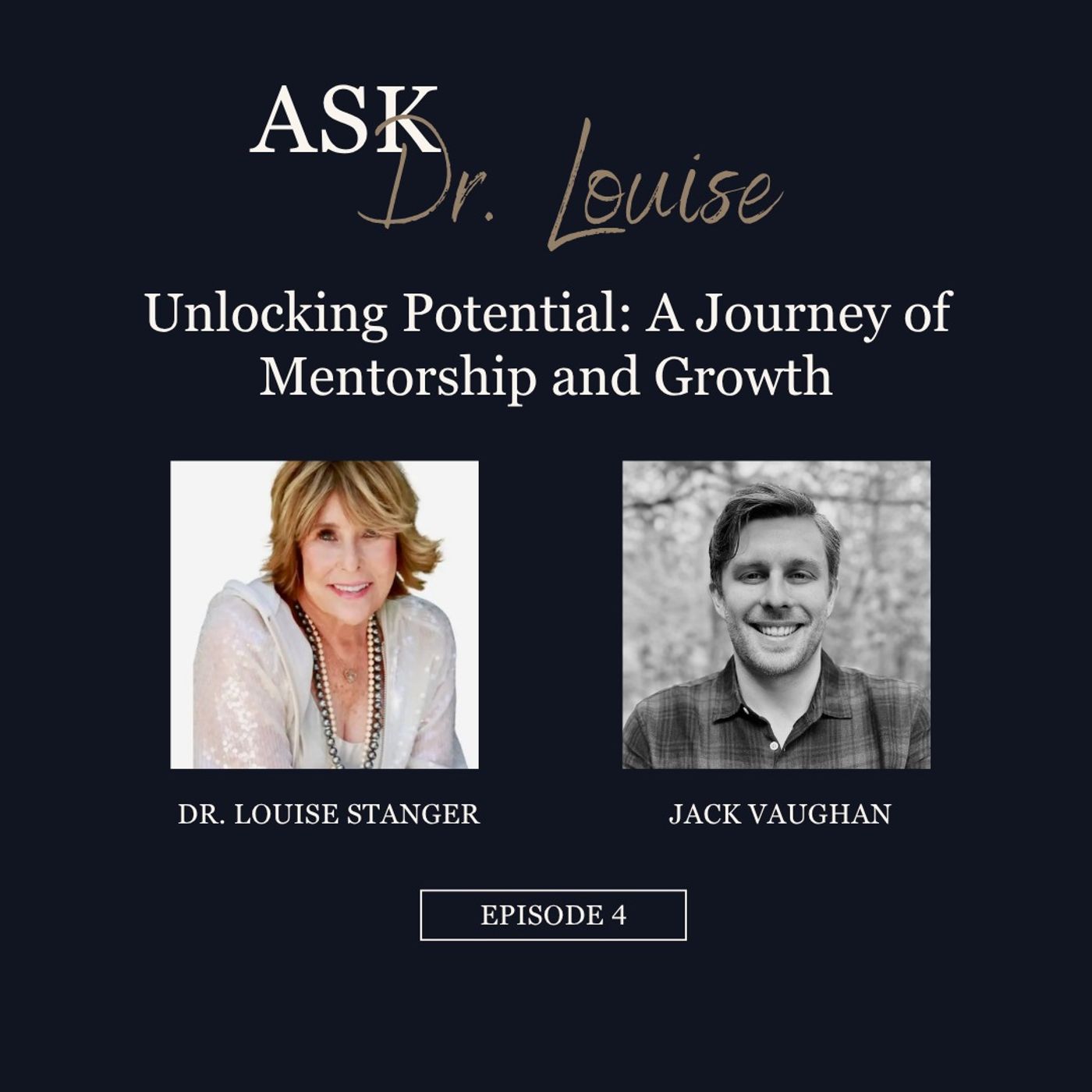 Unlocking Potential with Jack Vaughn: A Journey of Mentorship and Growth episode artwork