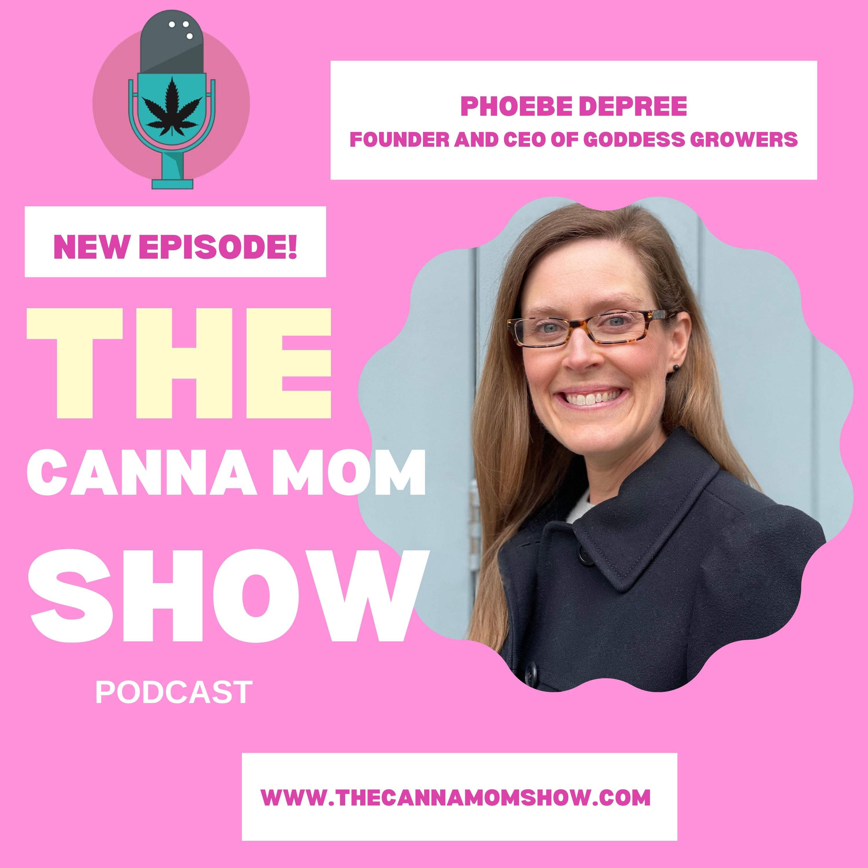 The Canna Mom Show