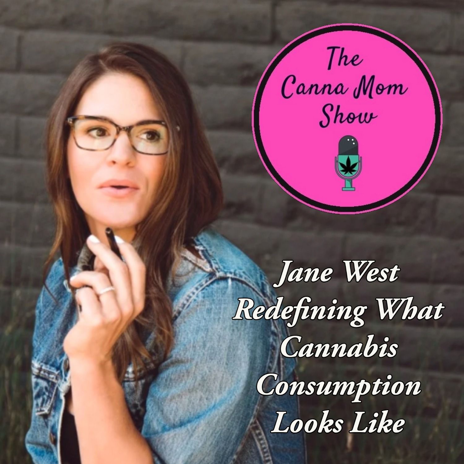 The Canna Mom Show