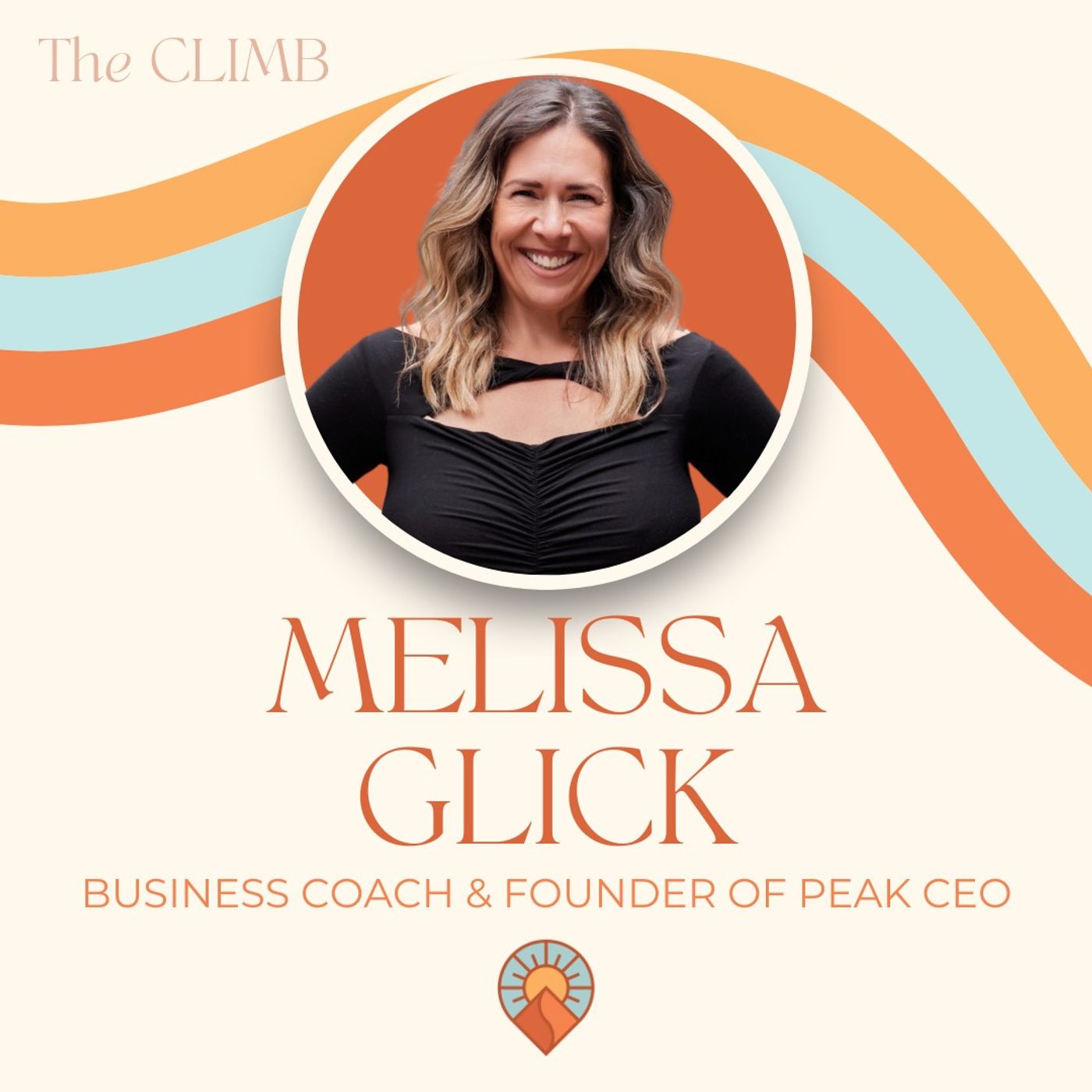 Scaling, Exiting, and Thriving: Melissa Glick’s Journey to a Life of Fulfillment & Success | S2 E9