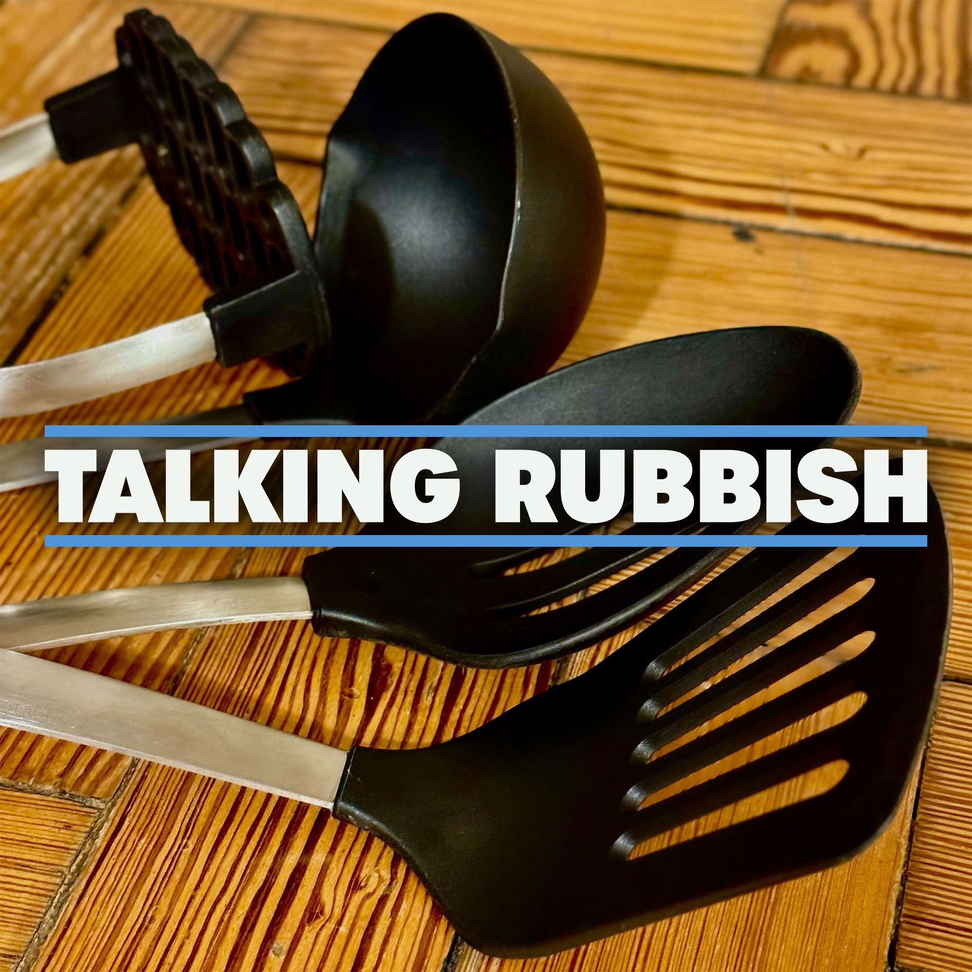 Talking Rubbish - The Recycling Podcast