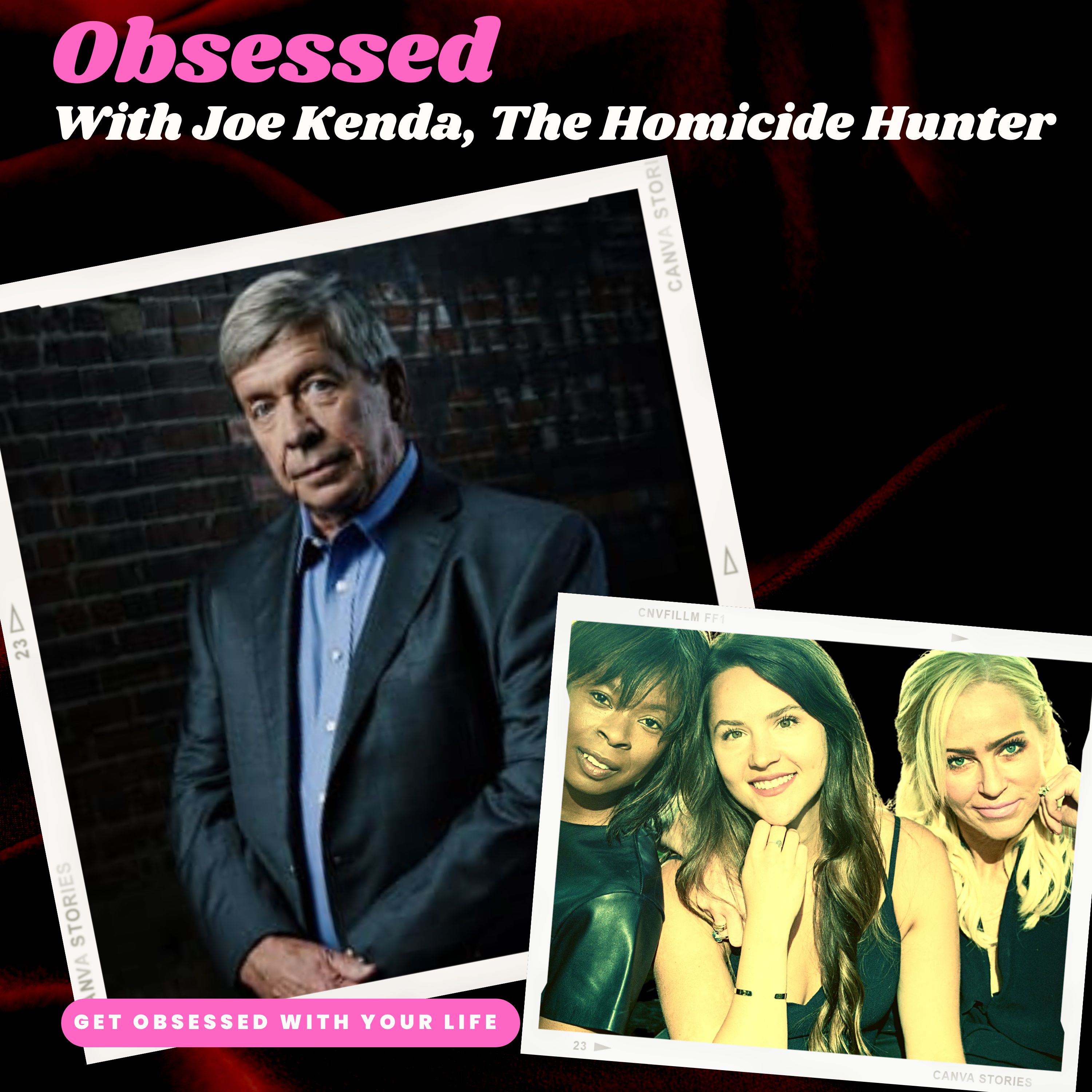 Obsessed With True Crime featuring Joe Kenda the star of The Homicide Hunter on Investigation Discovery Channel