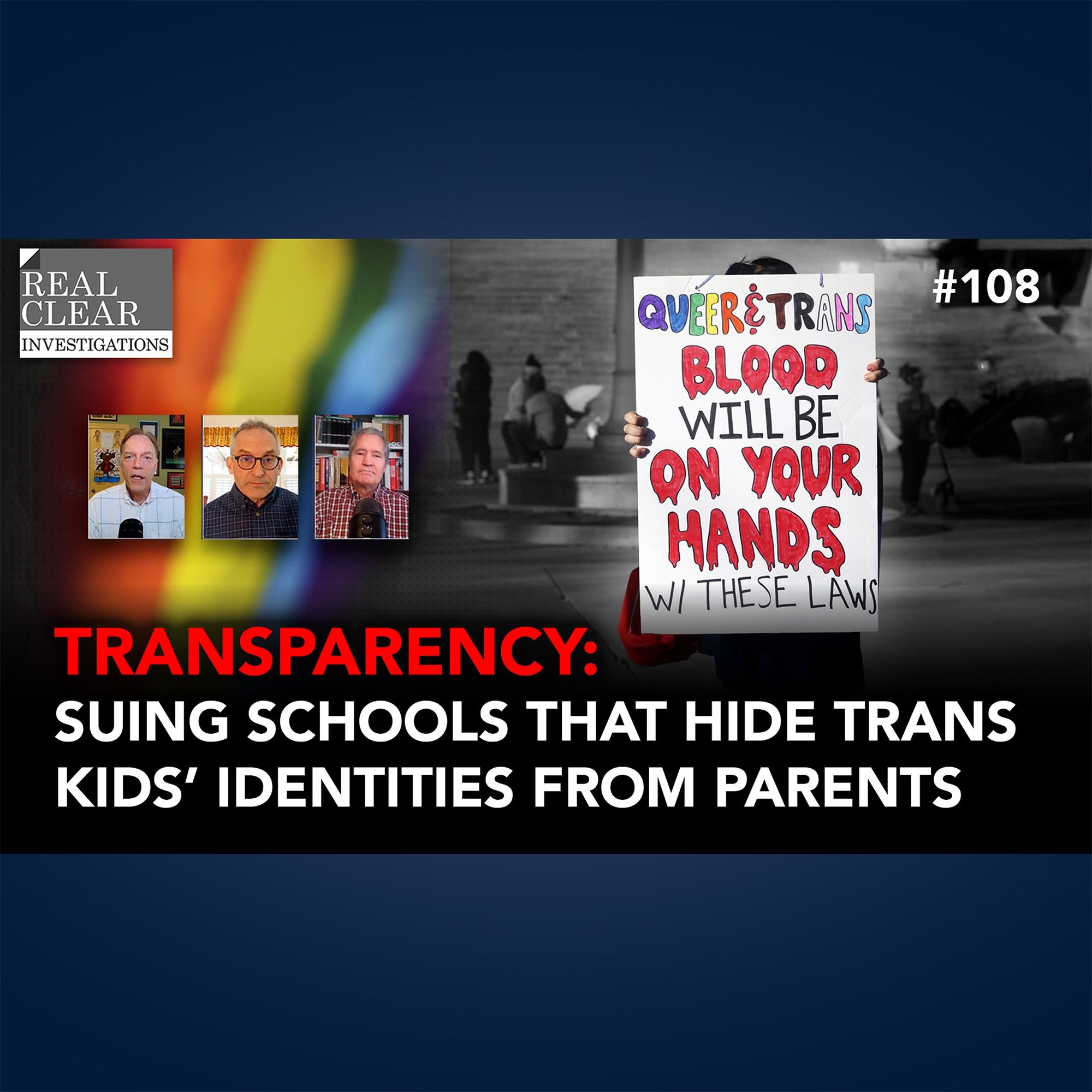 Transparency: Hiding Kids' Identities From Parents | RealClearInvestigations Podcast #108