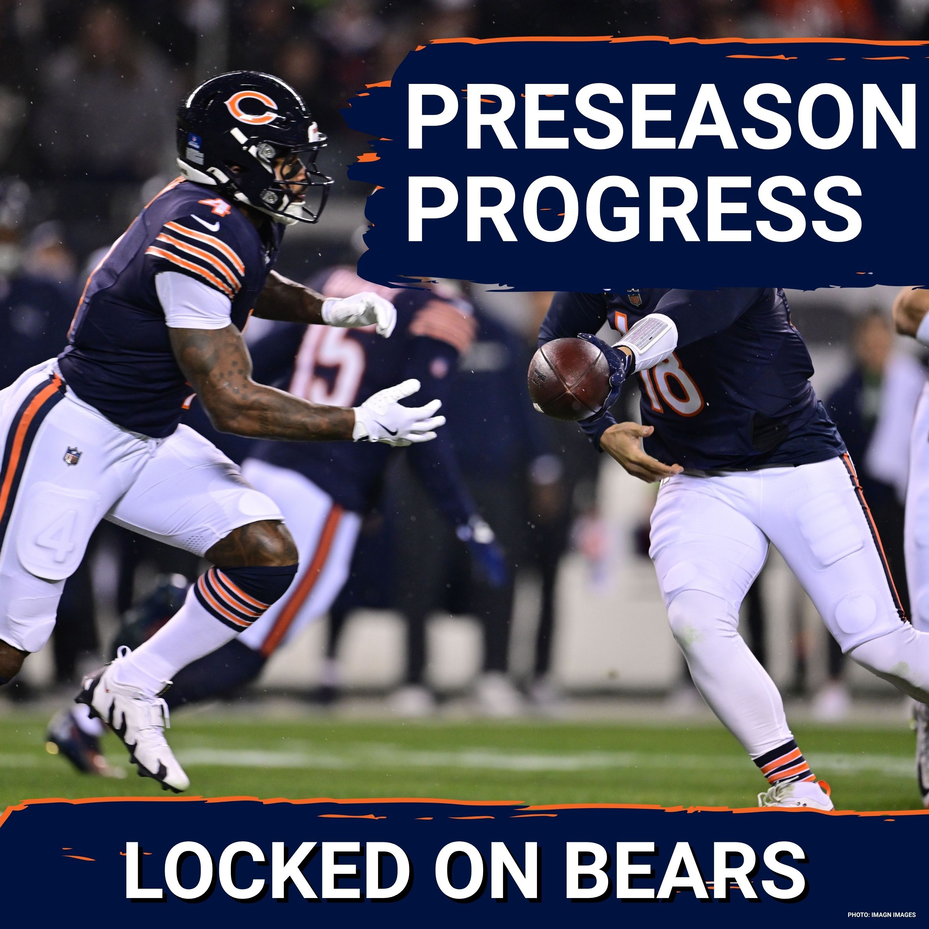 Where the Chicago Bears are seeing the most growth and improvement as the preseason wraps up